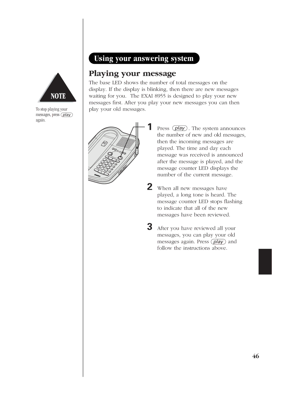 Uniden 8985 manual Using your answering system, Playing your message, Base LED shows the number of total messages on 