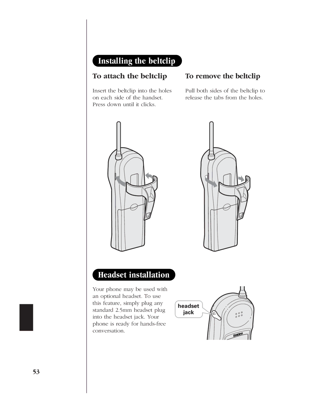 Uniden 8985 manual Installing the beltclip, Headset installation, To attach the beltclip To remove the beltclip 