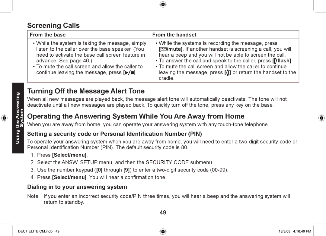 Uniden DECT Elite 9035, 9035+1 Screening Calls, Turning Off the Message Alert Tone, Dialing in to your answering system 