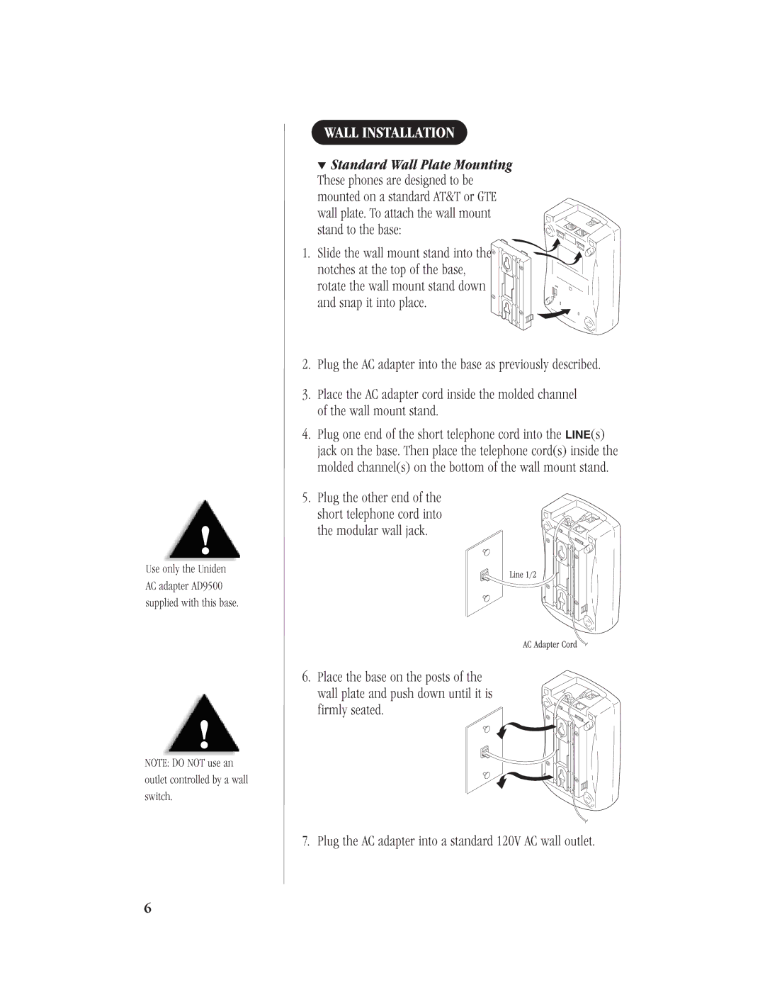 Uniden ANA9620 manual PlugtheACadapterintoastandard 120VAC wall outlet 