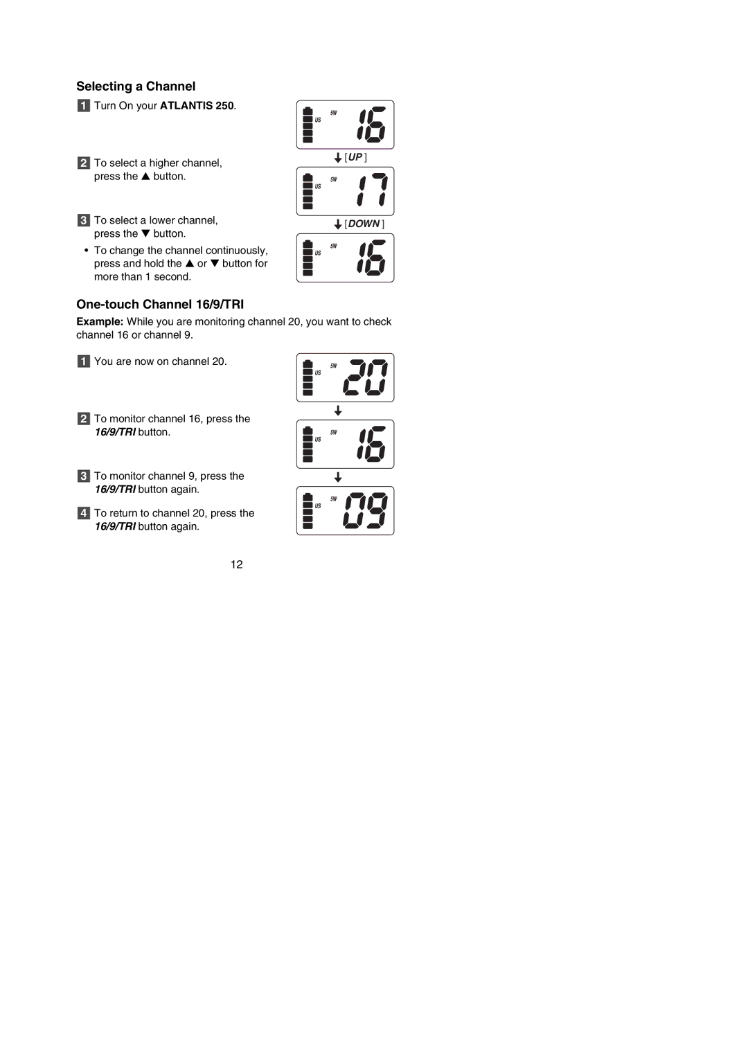 Uniden ATLANTIS 250 manual Selecting a Channel, One-touch Channel 16/9/TRI 