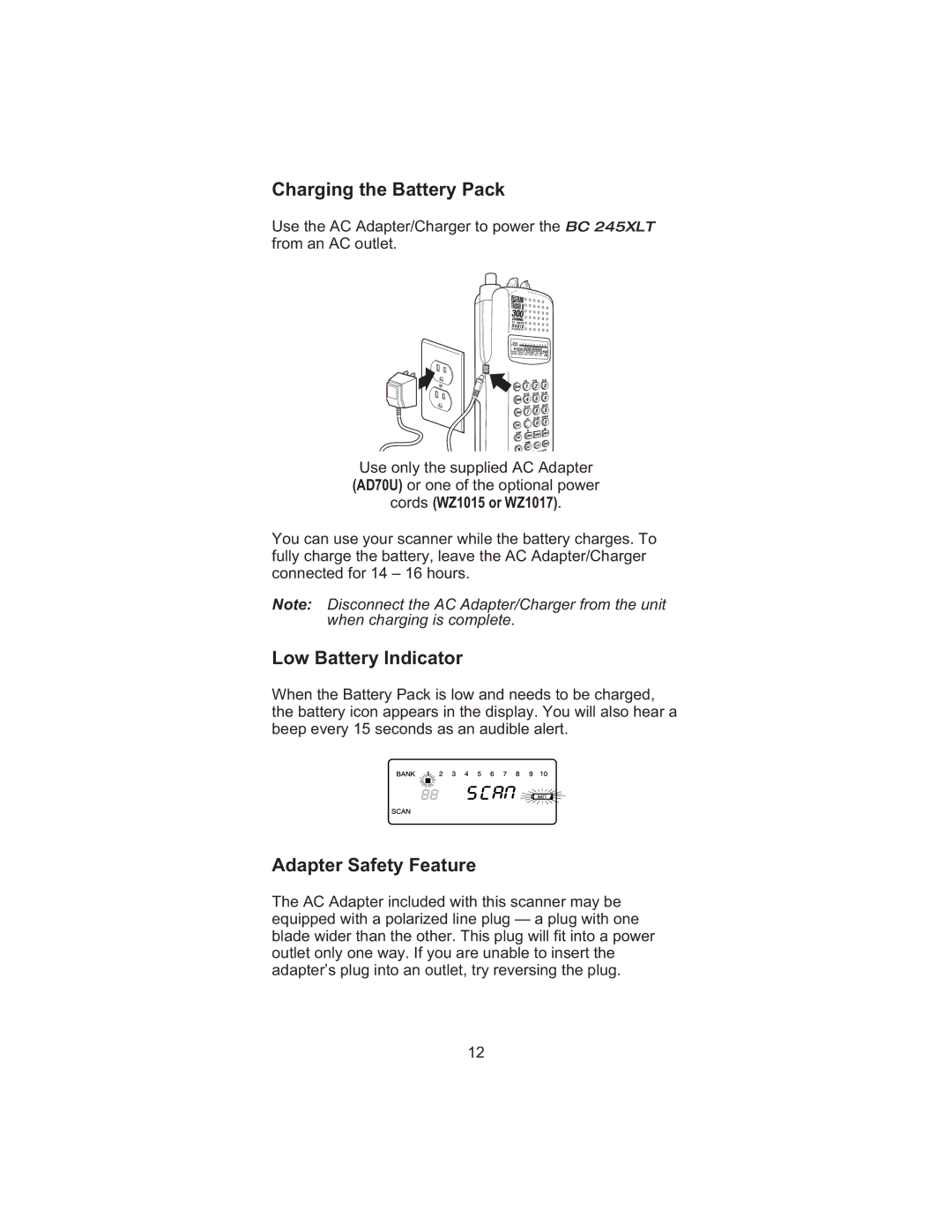 Uniden BC 245XLT manual Charging the Battery Pack, Low Battery Indicator, Adapter Safety Feature 