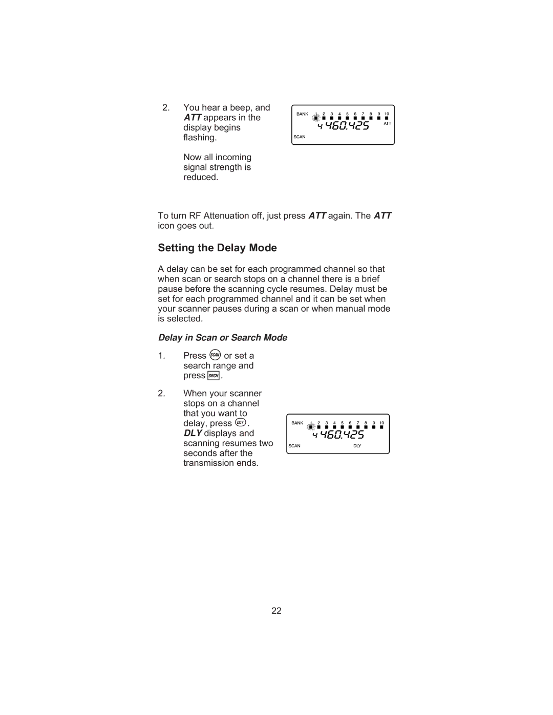 Uniden BC 245XLT manual Setting the Delay Mode, Delay in Scan or Search Mode 