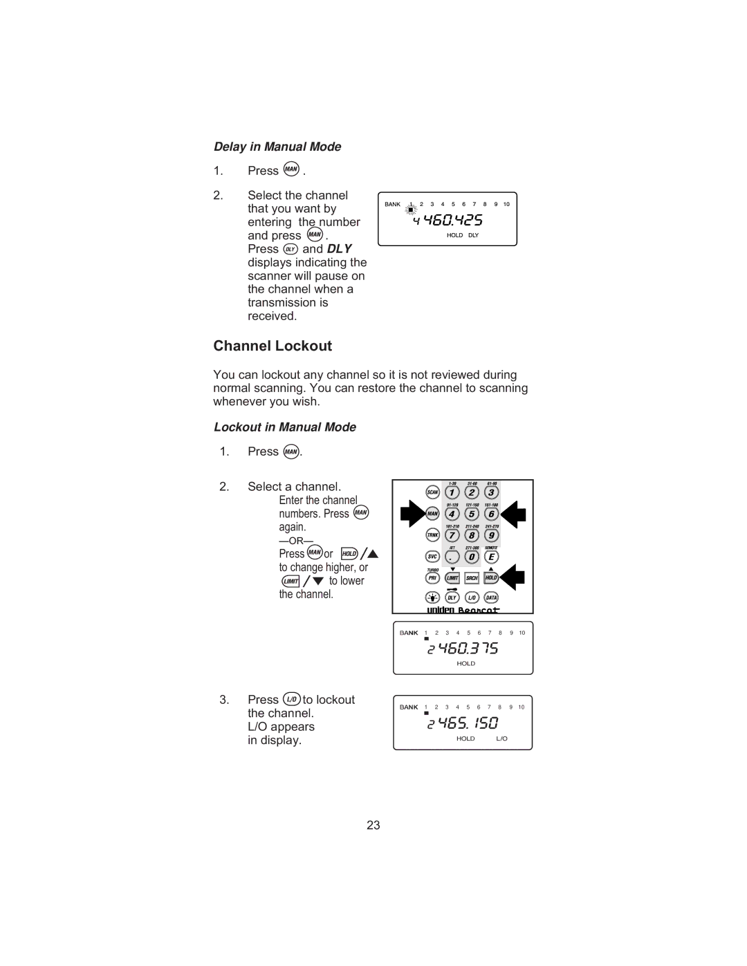 Uniden BC 245XLT manual Channel Lockout, Delay in Manual Mode 