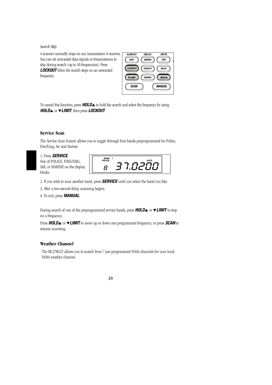 Uniden BC 278CLT manual Service Scan, Weather Channel, Search Skip 