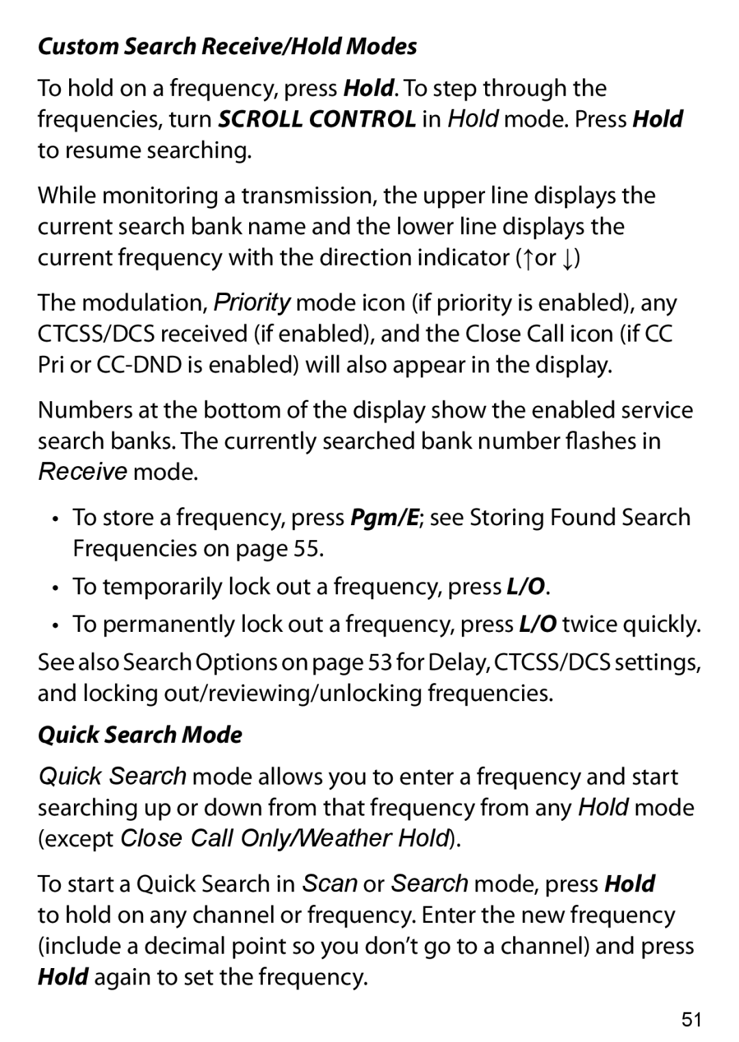 Uniden BC125AT owner manual Custom Search Receive/Hold Modes, Quick Search Mode 