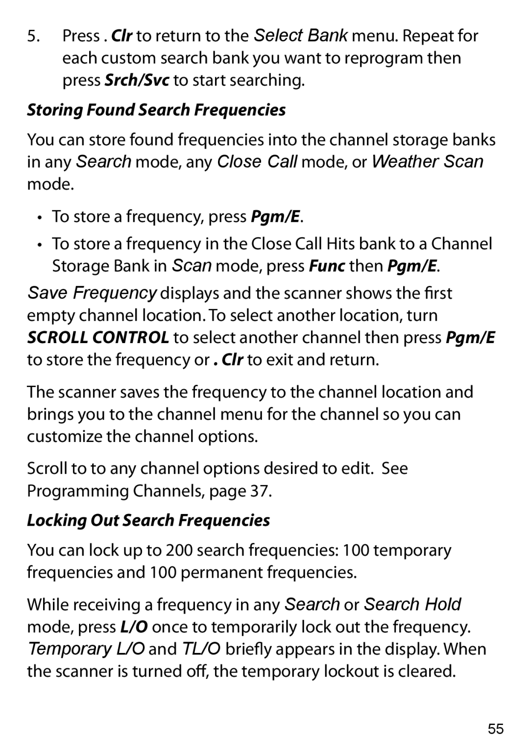 Uniden BC125AT owner manual Storing Found Search Frequencies, Locking Out Search Frequencies 