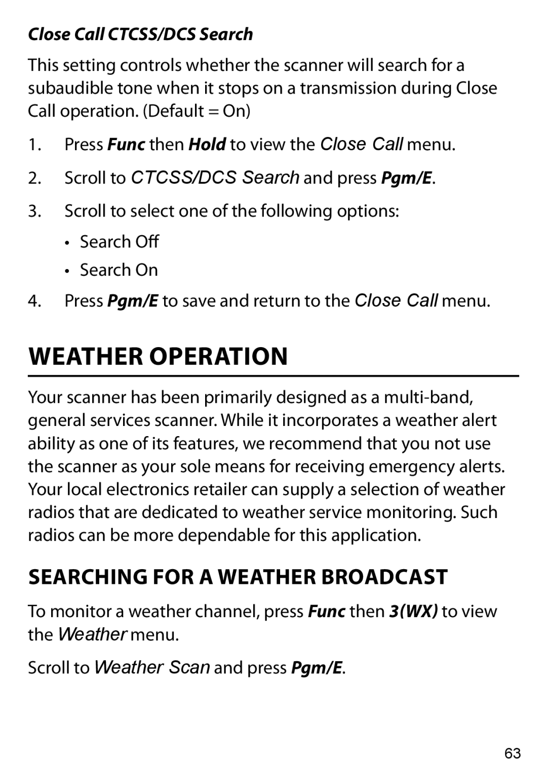 Uniden BC125AT owner manual Weather Operation, Searching for a Weather Broadcast, Close Call CTCSS/DCS Search 