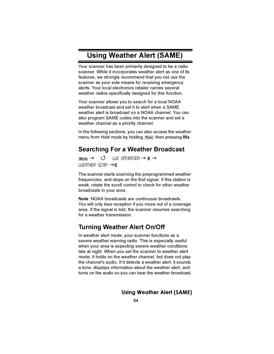 Uniden BC246T owner manual Using Weather Alert Same, Searching For a Weather Broadcast, Turning Weather Alert On/Off 