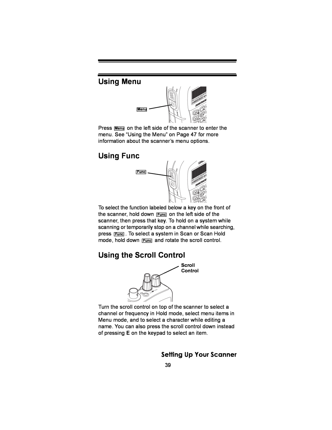 Uniden BC246T owner manual Using Menu, Using Func, Using the Scroll Control, Setting Up Your Scanner 