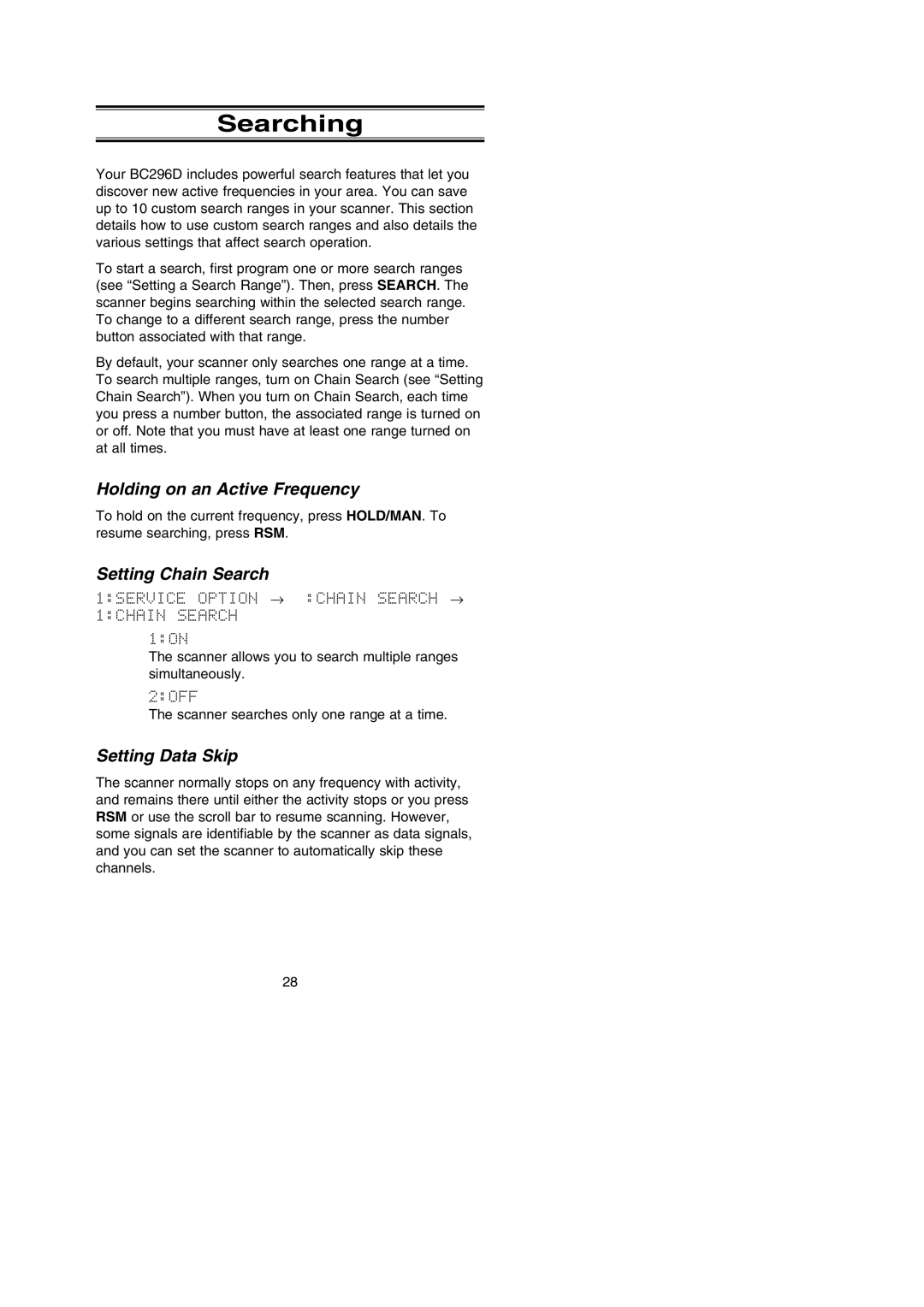 Uniden BC296D manual Searching, Holding on an Active Frequency, Setting Chain Search, Setting Data Skip 