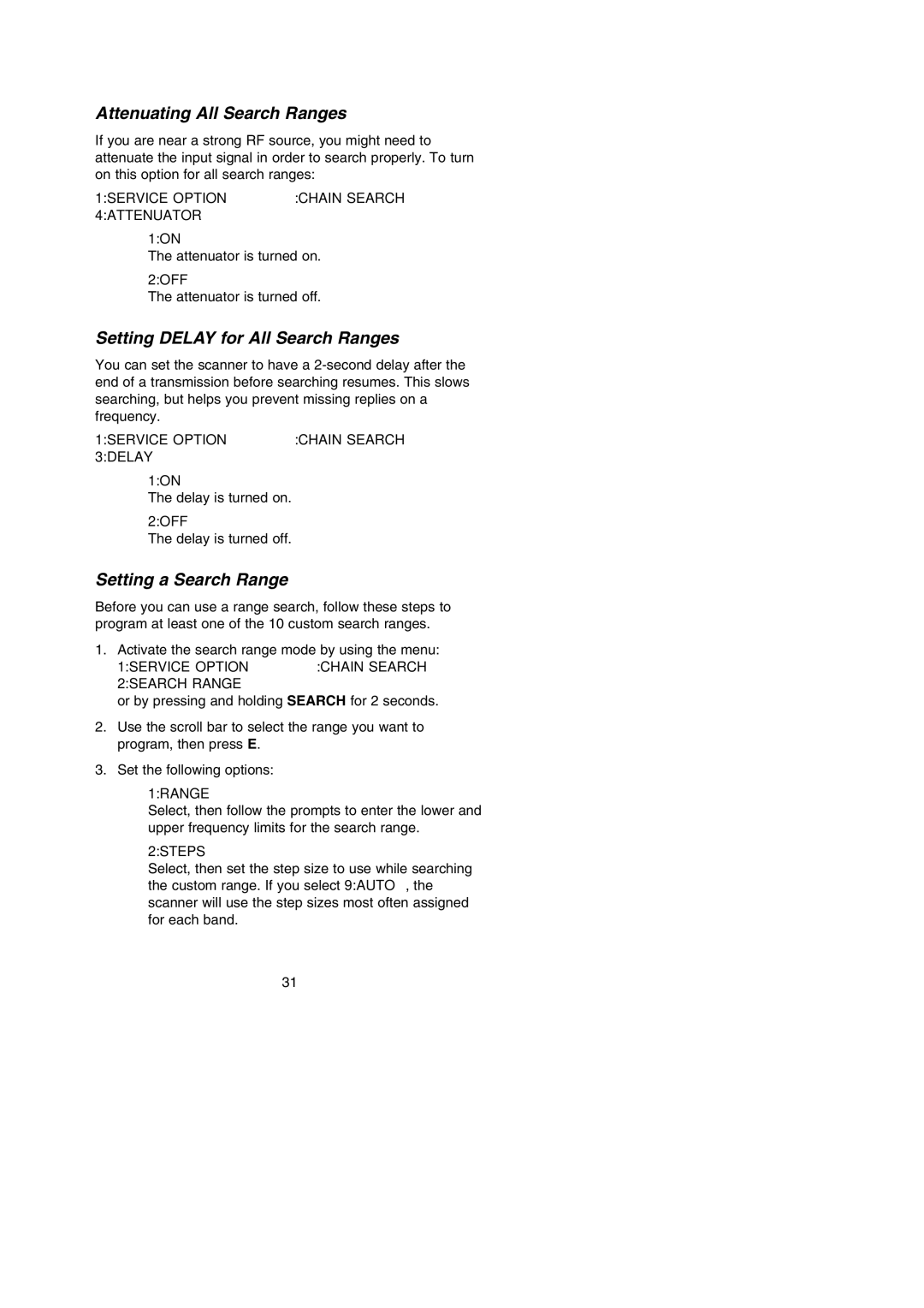 Uniden BC296D manual Attenuating All Search Ranges, Setting Delay for All Search Ranges, Setting a Search Range 
