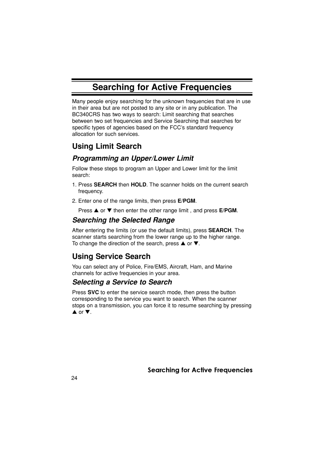 Uniden BC340CRS owner manual Searching for Active Frequencies, Using Limit Search, Using Service Search 