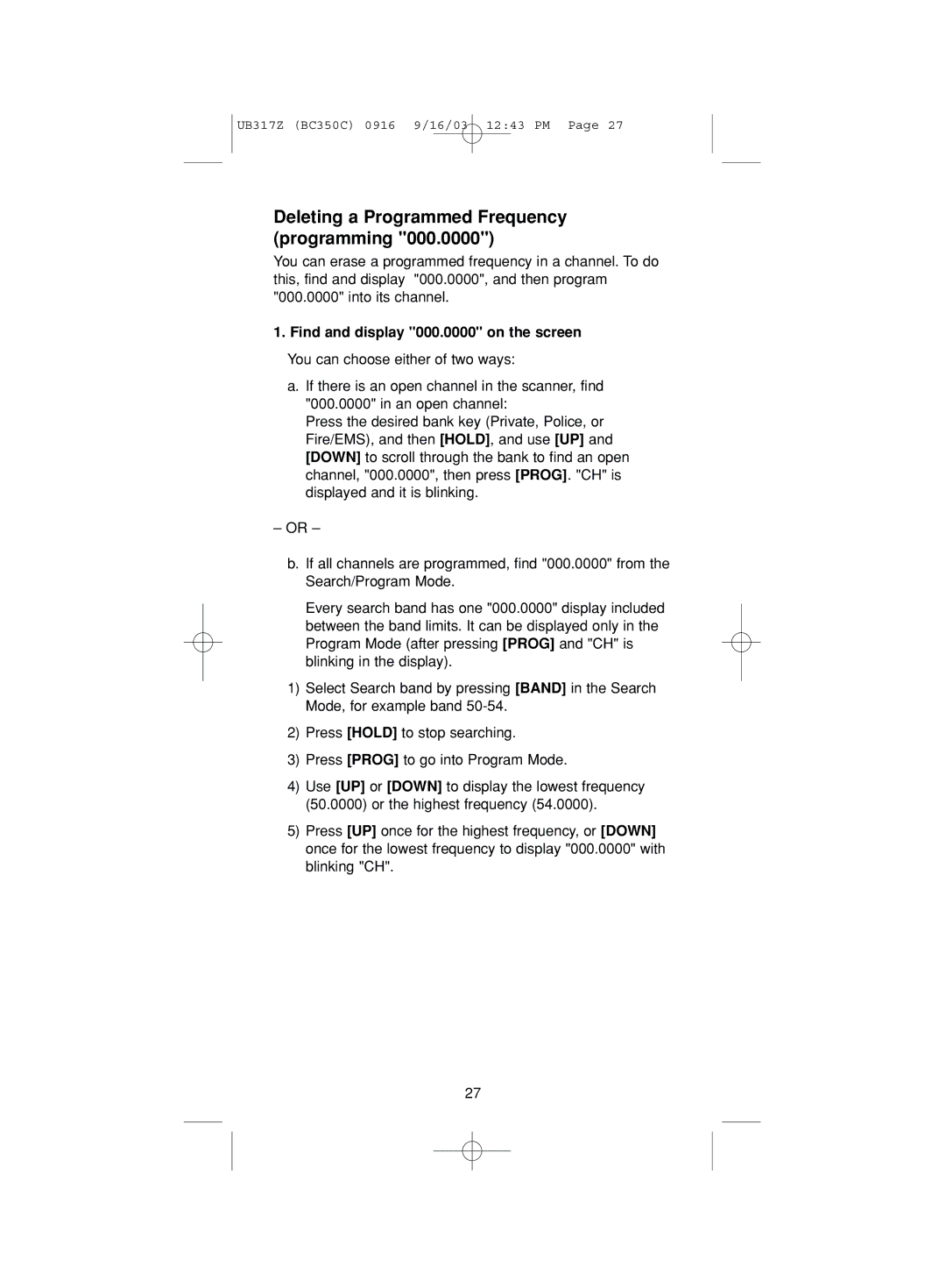 Uniden BC350C manual Deleting a Programmed Frequency programming, Find and display 000.0000 on the screen 
