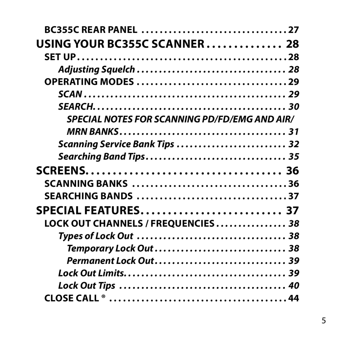 Uniden owner manual Using Your BC355C Scanner, Special features, Lock Out Channels / Frequencies 