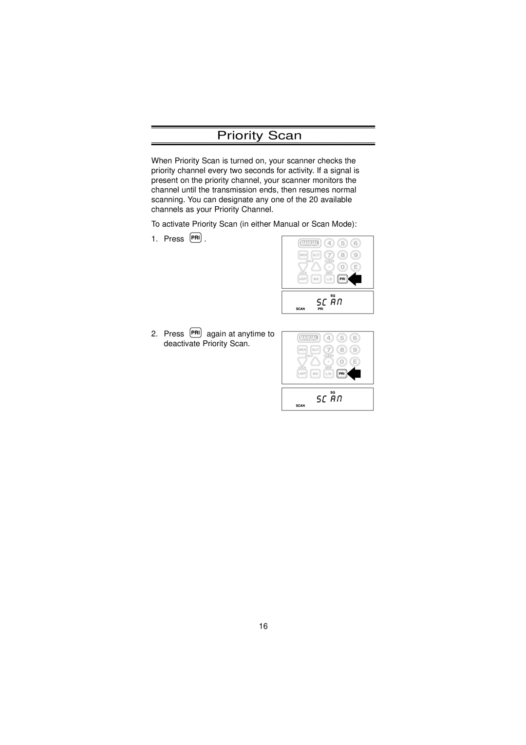 Uniden BC45XLT manual Priority Scan 