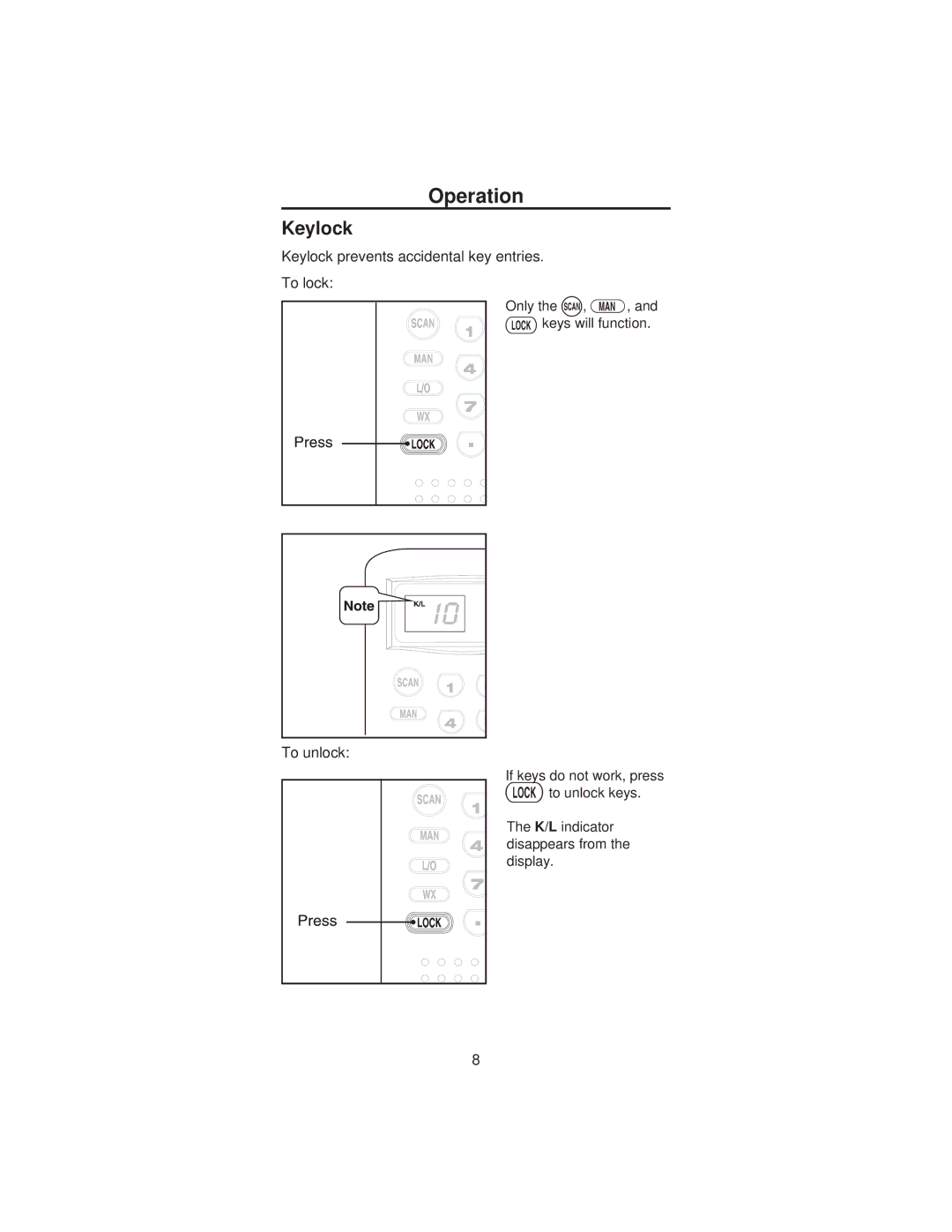 Uniden BC60XLT manual Operation, Keylock prevents accidental key entries To lock To unlock 