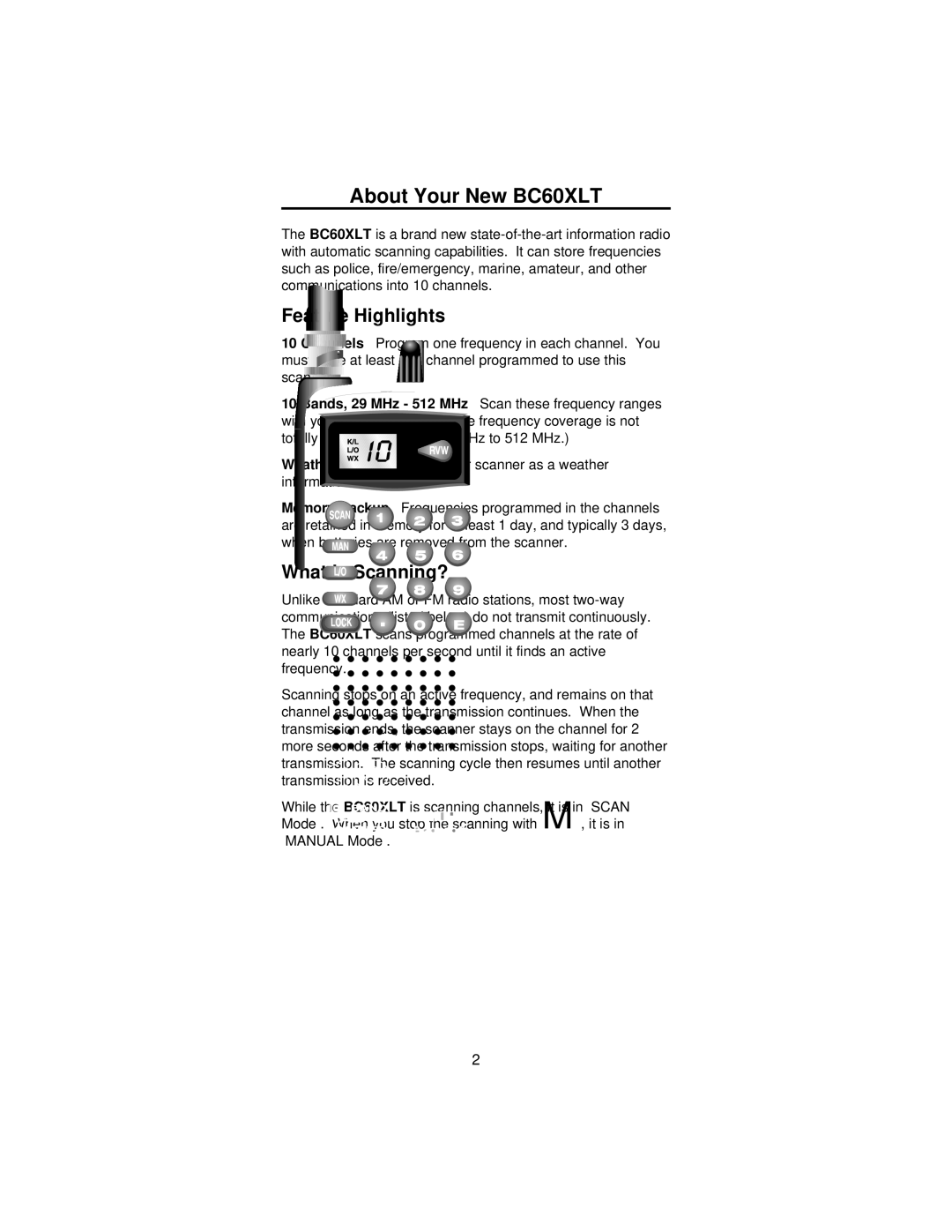 Uniden manual About Your New BC60XLT, Feature Highlights, What is Scanning? 