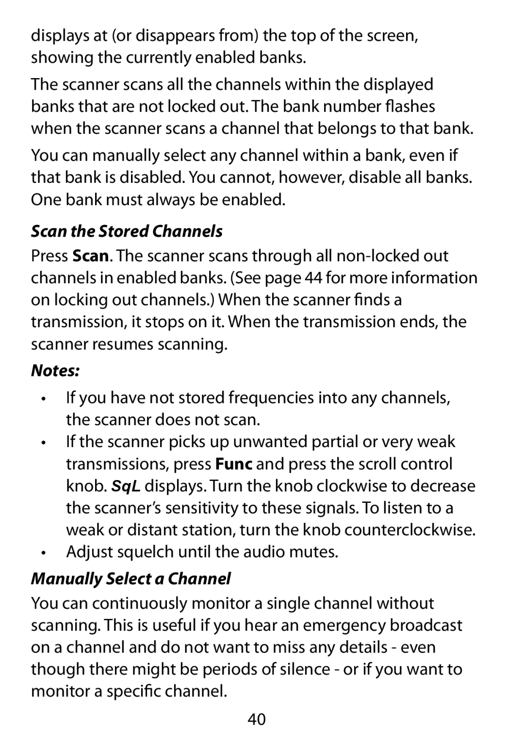 Uniden BC75XLT owner manual Scan the Stored Channels, Manually Select a Channel 