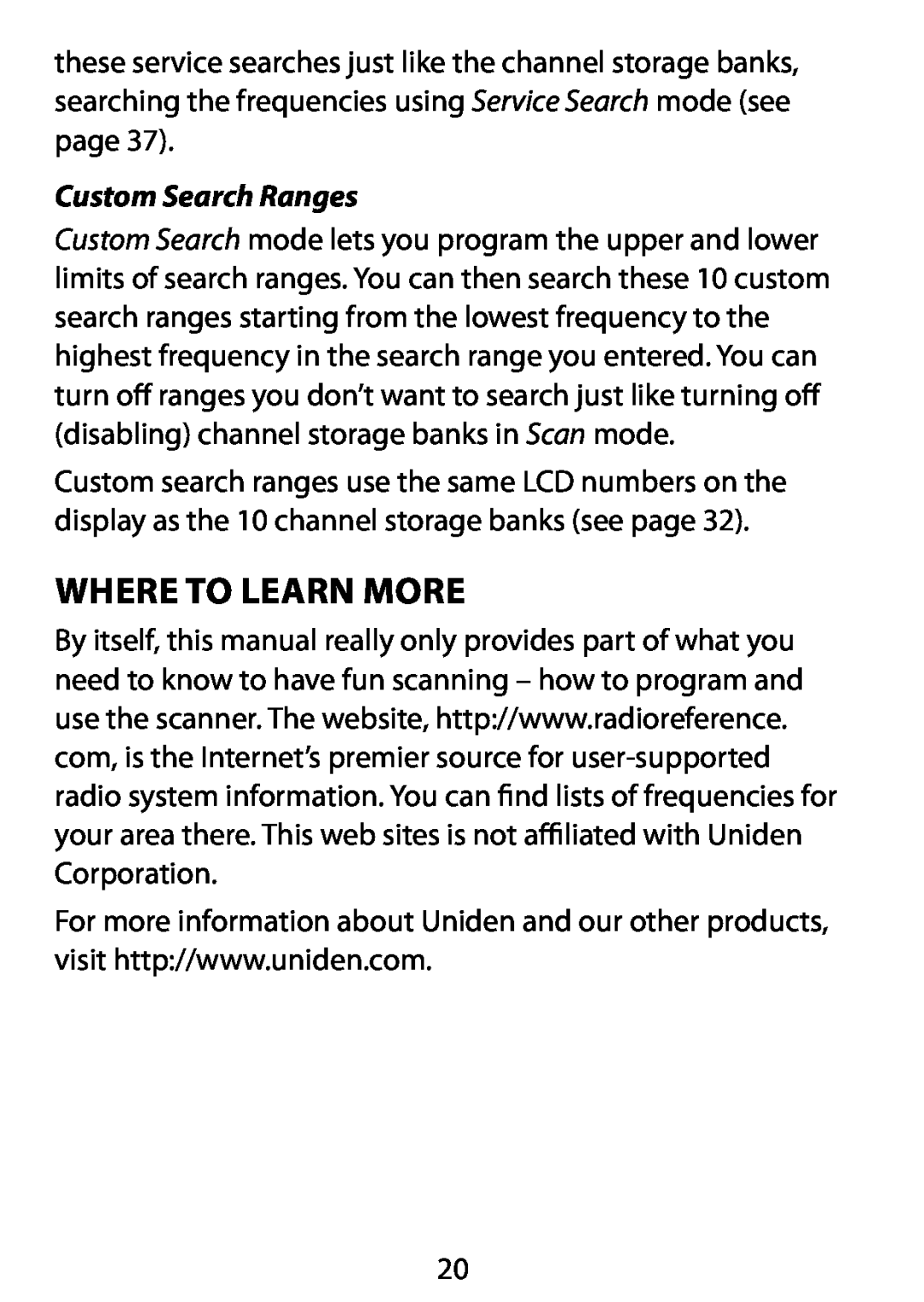 Uniden BC75XLT owner manual Where To LEARN MORE, Custom Search Ranges 