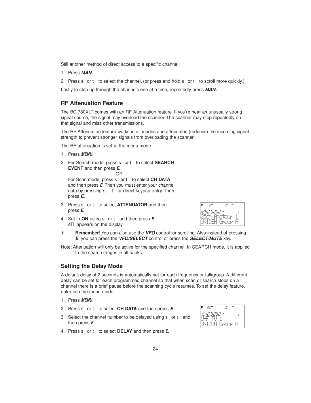 Uniden BC780XLT manual RF Attenuation Feature, Setting the Delay Mode 