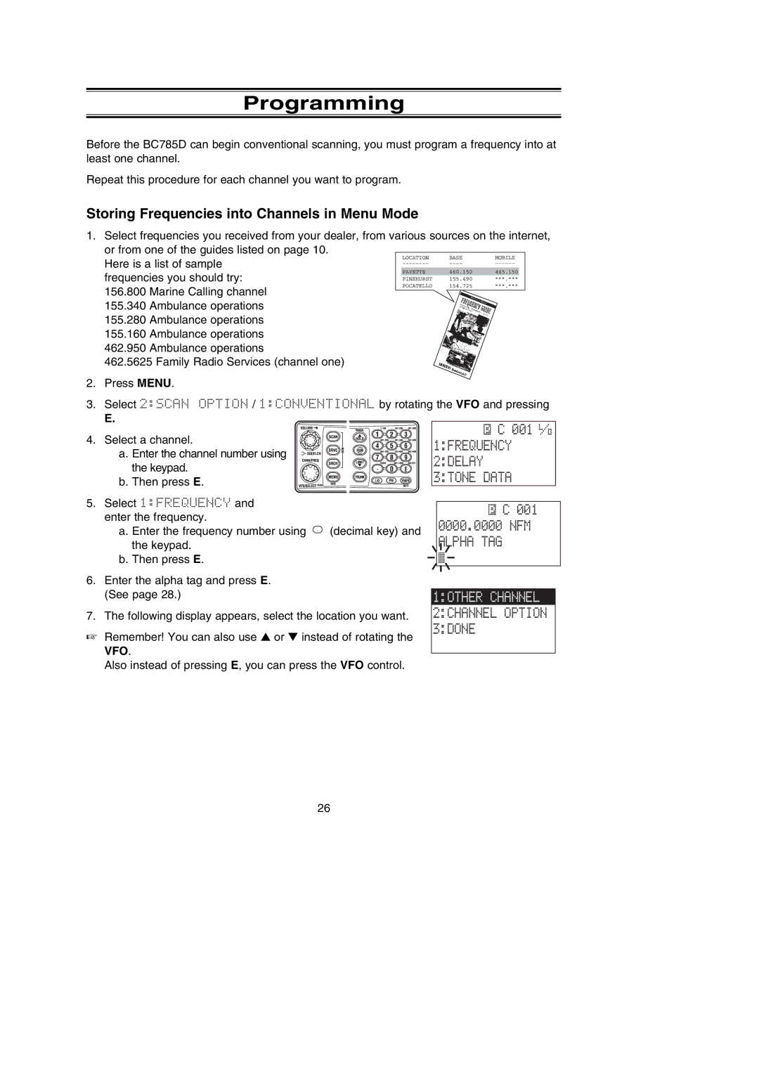 Uniden BC785D manual Programming, 001, 1FREQUENCY, 2CHANNEL Option 3DONE, Storing Frequencies into Channels in Menu Mode 