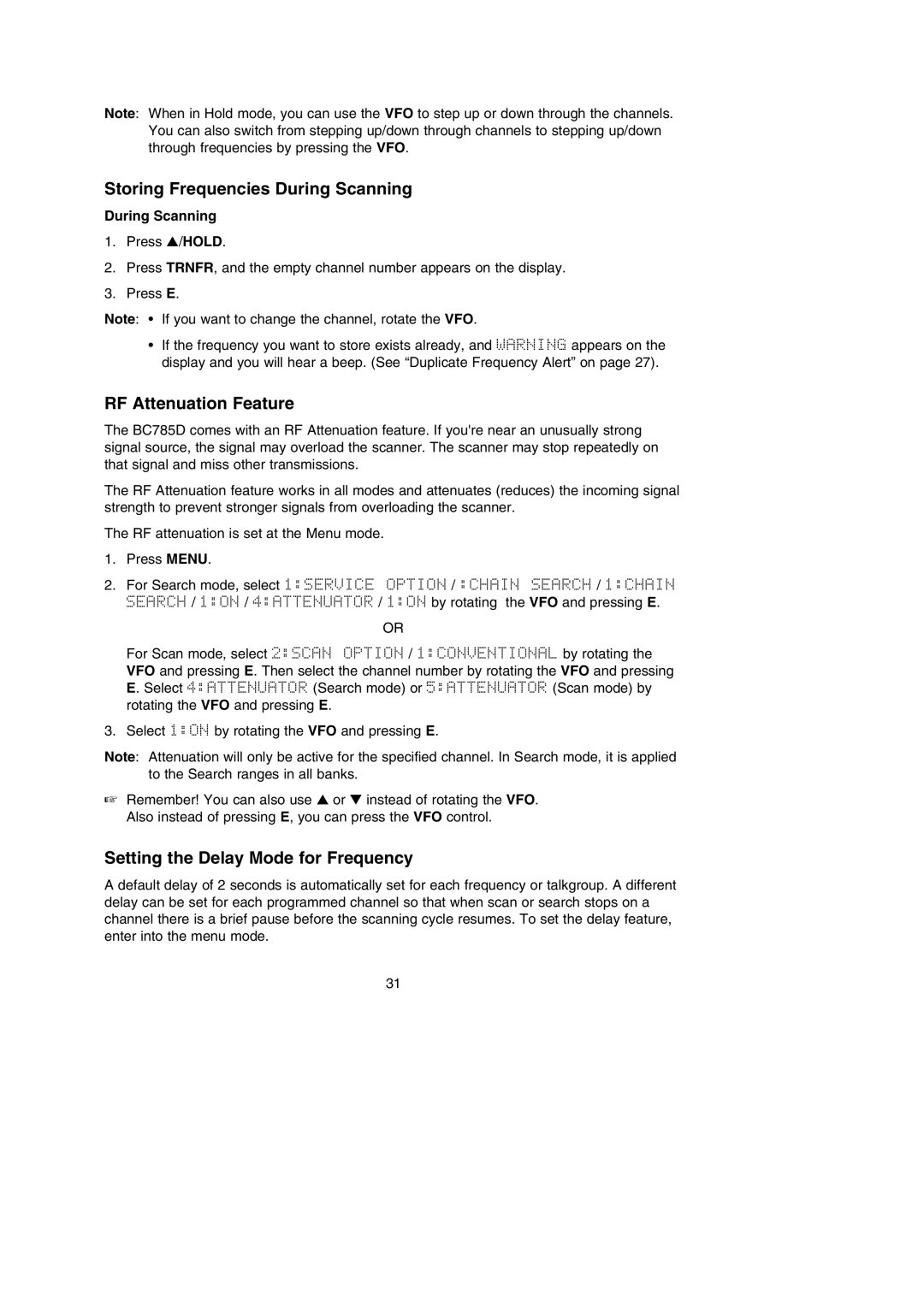 Uniden BC785D manual Storing Frequencies During Scanning, RF Attenuation Feature, Setting the Delay Mode for Frequency 