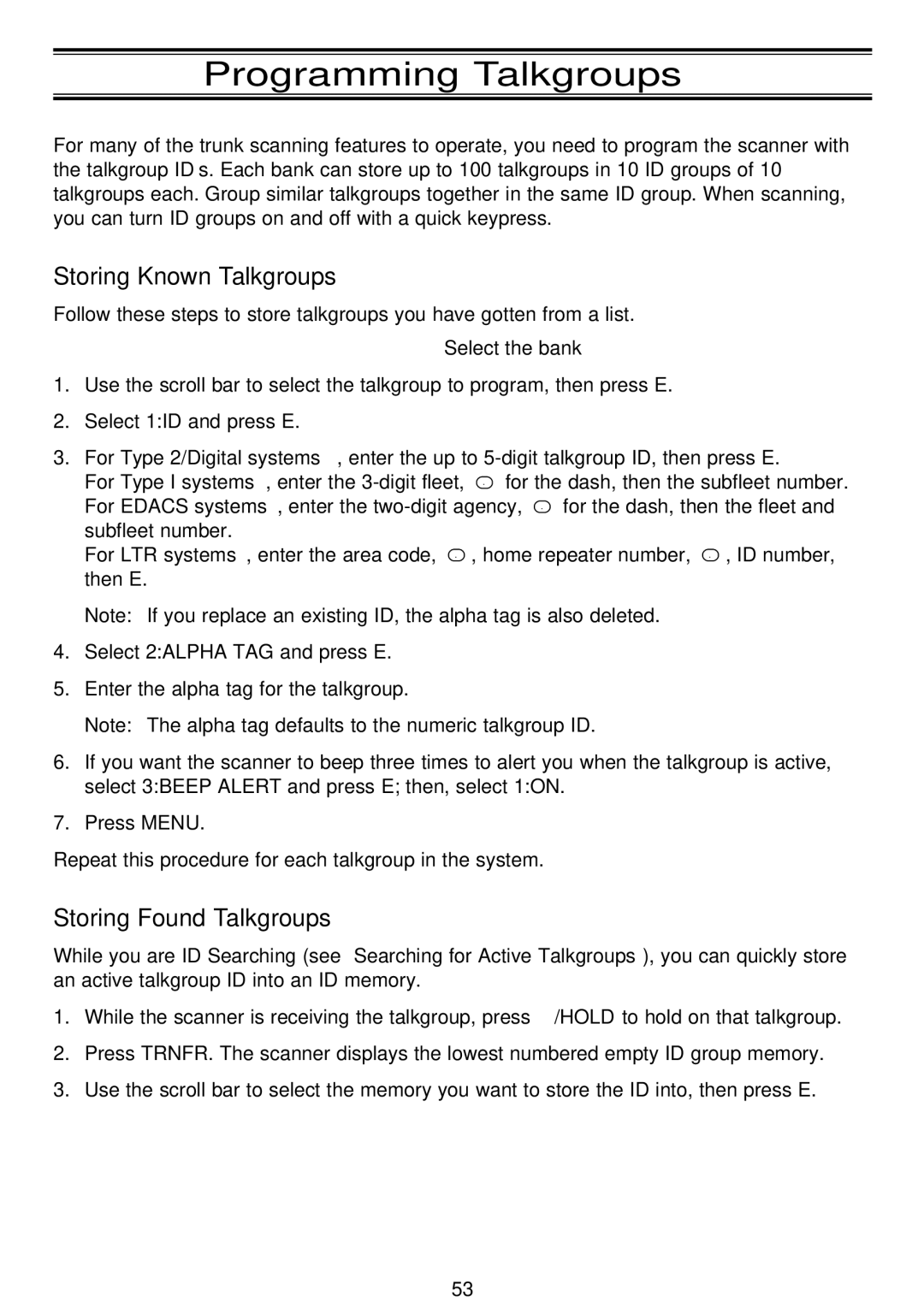 Uniden APCO 25, BC796D manual Programming Talkgroups, Storing Known Talkgroups, Storing Found Talkgroups 