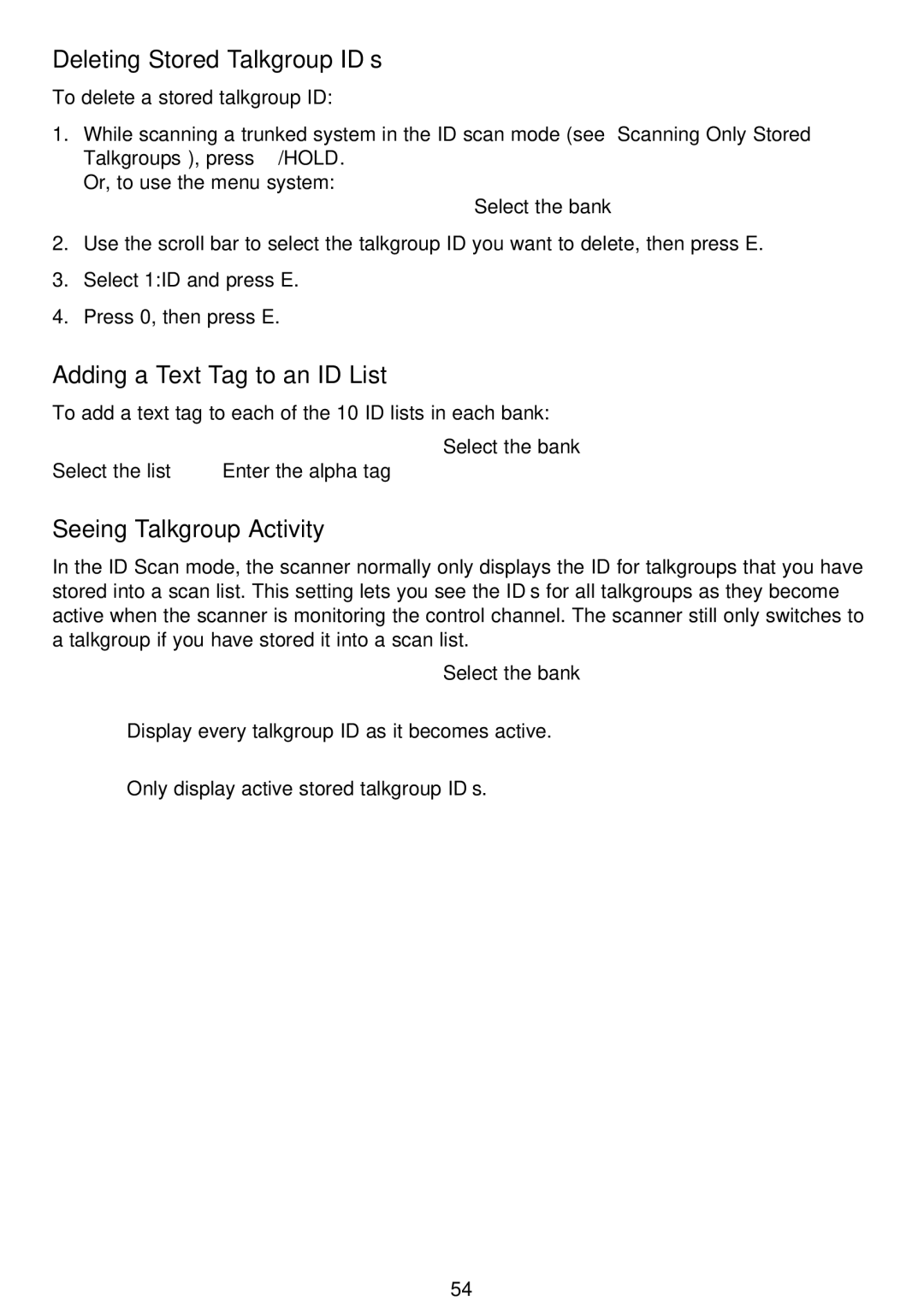 Uniden BC796D, APCO 25 manual Deleting Stored Talkgroup ID’s, Adding a Text Tag to an ID List, Seeing Talkgroup Activity 