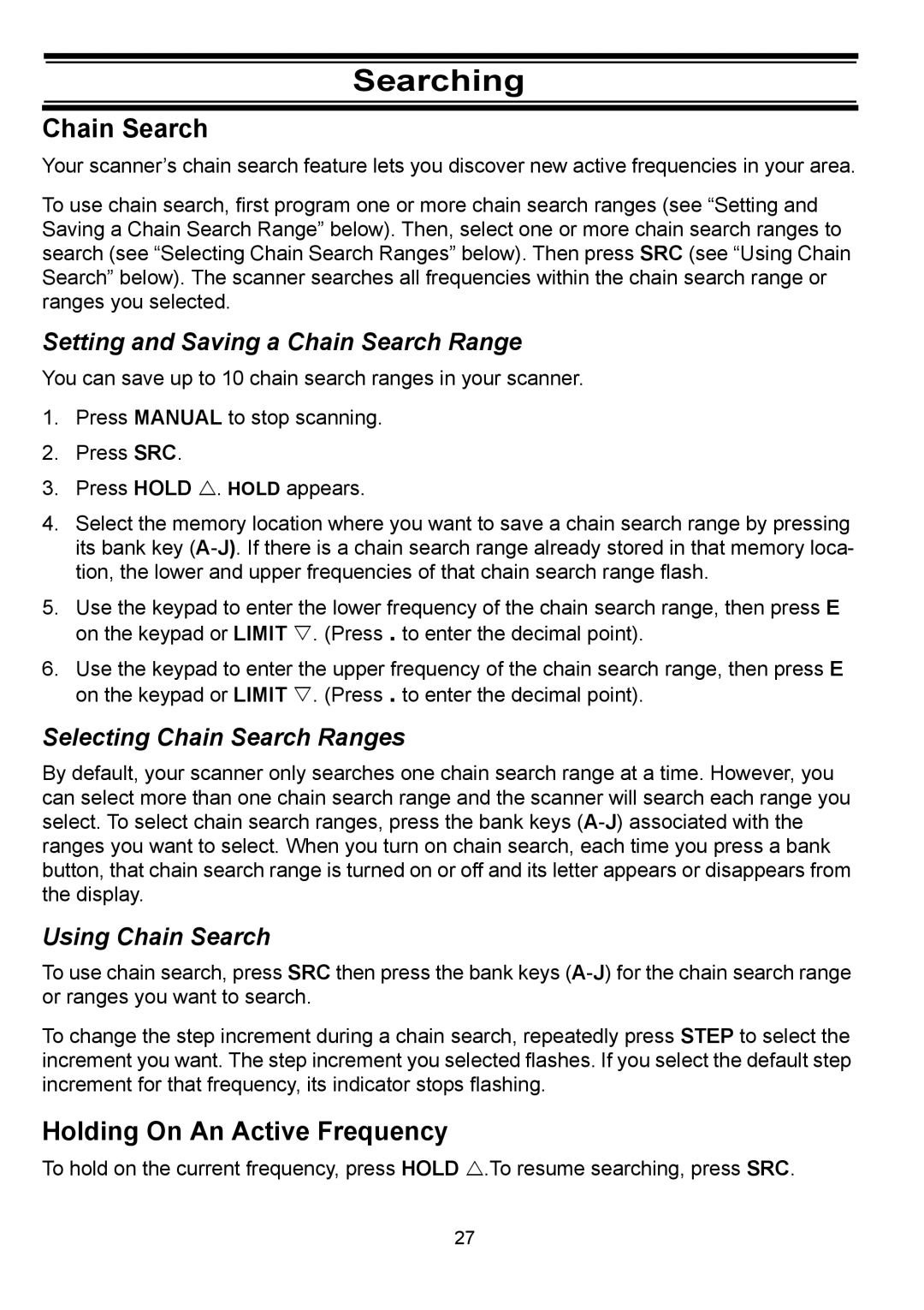 Uniden BC898T manual Searching, Chain Search, Holding On An Active Frequency 