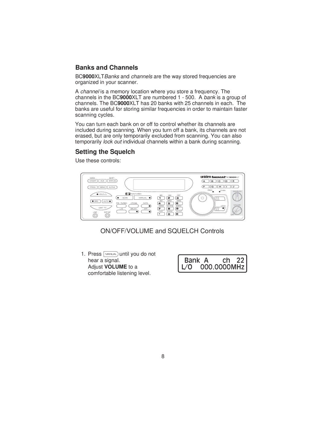 Uniden BC9000XLT Bank a 000.0000MHz, Banks and Channels, Setting the Squelch, ON/OFF/VOLUME and Squelch Controls 