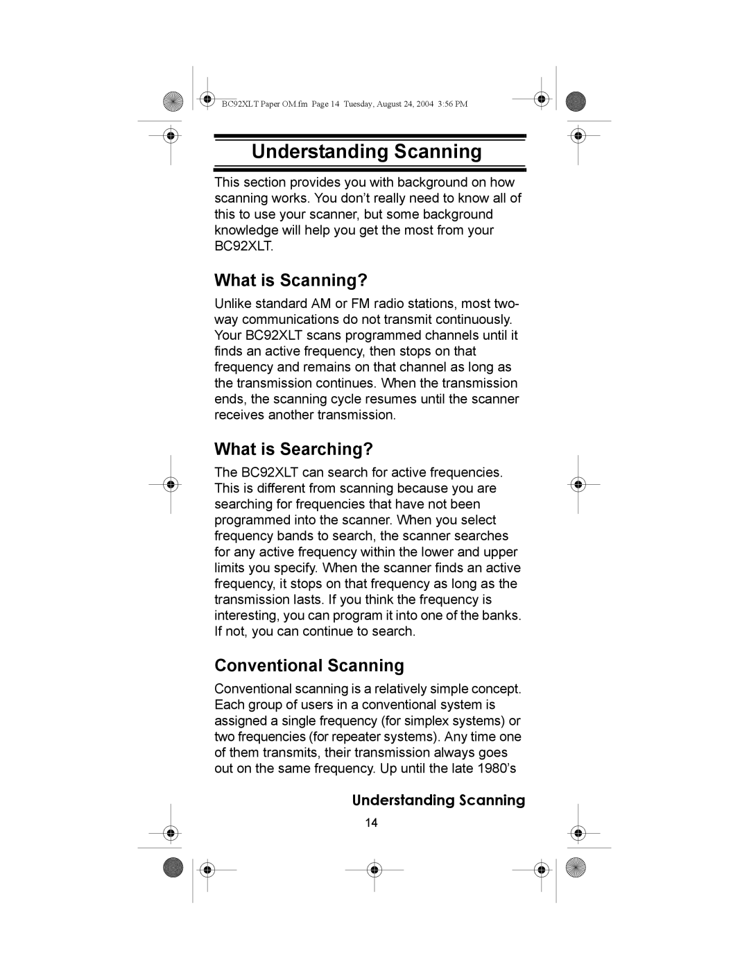 Uniden BC92XLT owner manual Understanding Scanning, What is Scanning?, What is Searching?, Conventional Scanning 