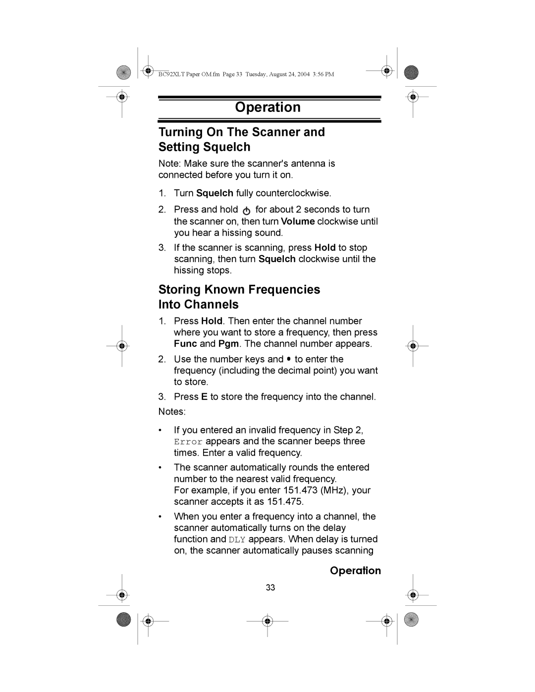 Uniden BC92XLT owner manual Operation, Turning On The Scanner Setting Squelch, Storing Known Frequencies Into Channels 