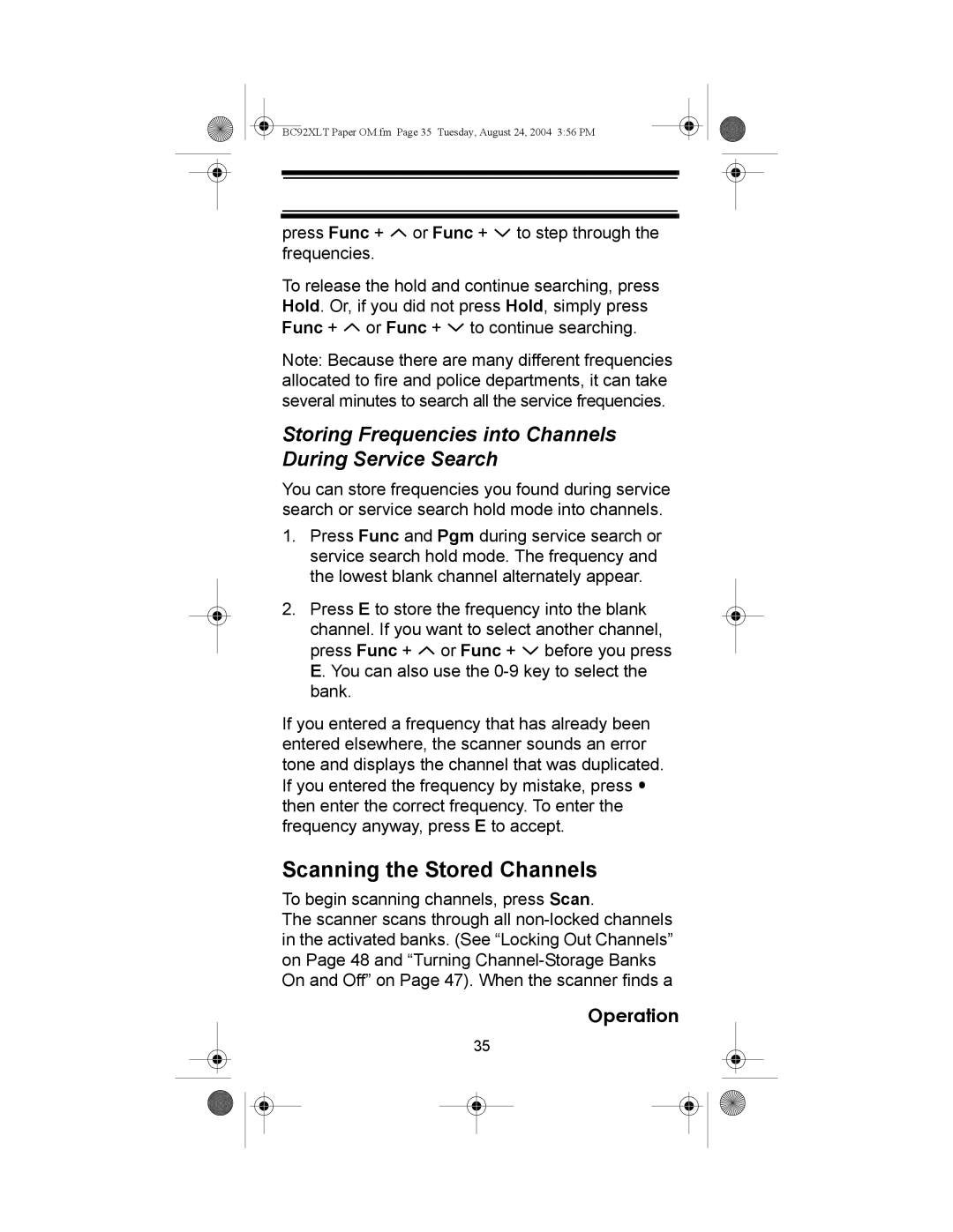 Uniden BC92XLT owner manual Scanning the Stored Channels, Storing Frequencies into Channels During Service Search 