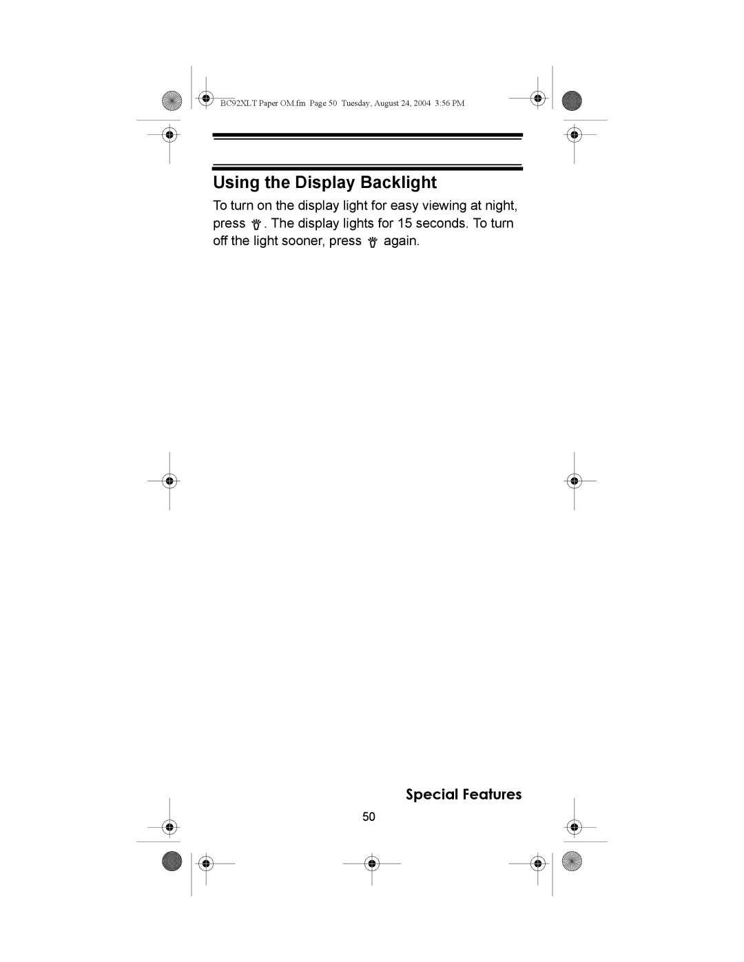 Uniden BC92XLT owner manual Using the Display Backlight 