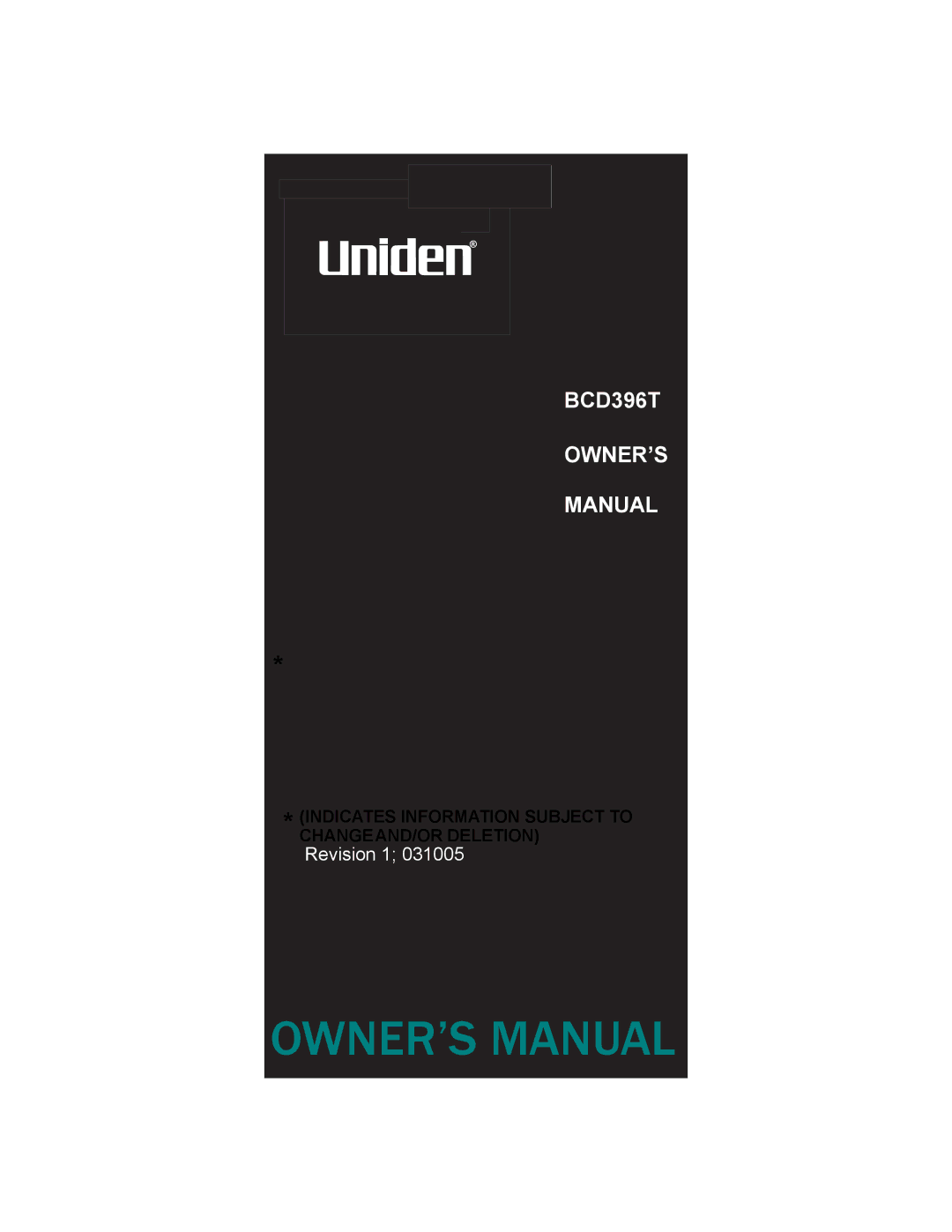 Uniden owner manual BCD396T OWNER’S Manual 