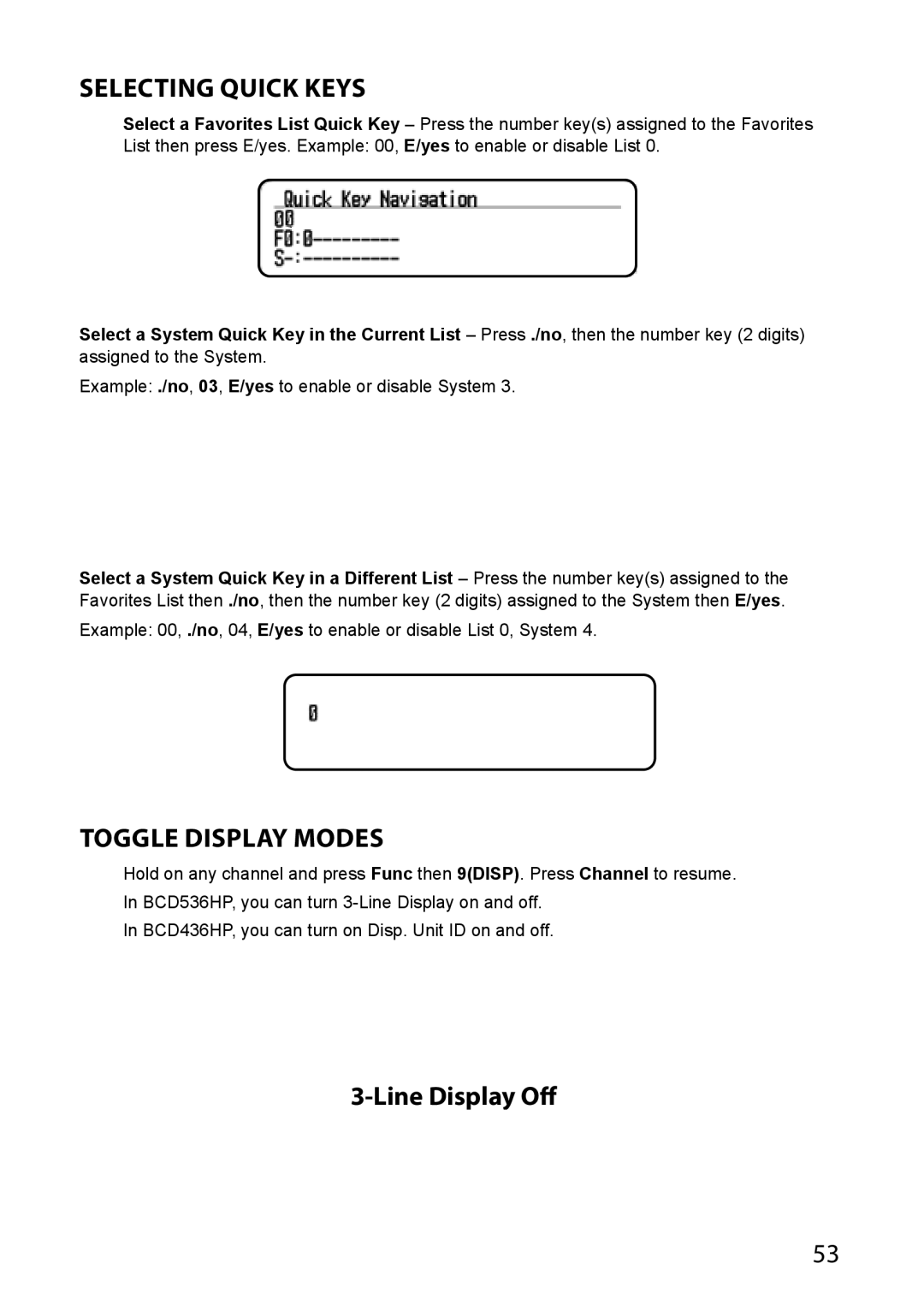 Uniden BCD536HP, BCD436HP owner manual Selecting Quick Keys, Toggle Display Modes, Line Display O 