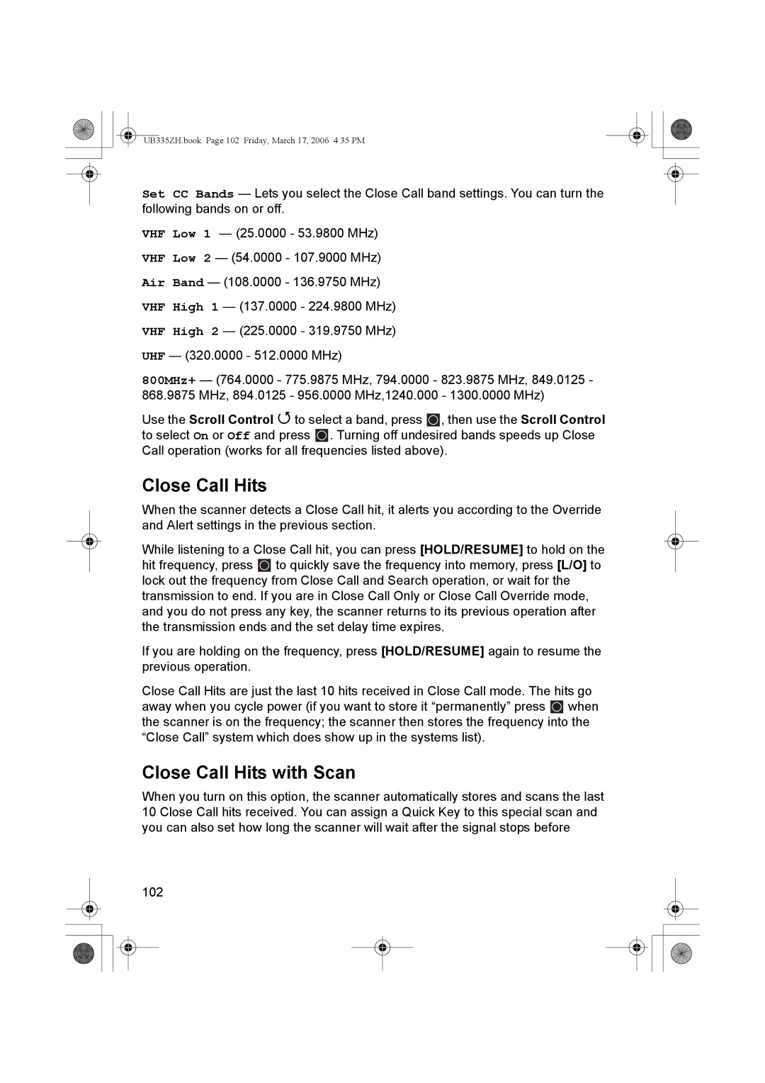 Uniden BCD996T manual Close Call Hits with Scan 