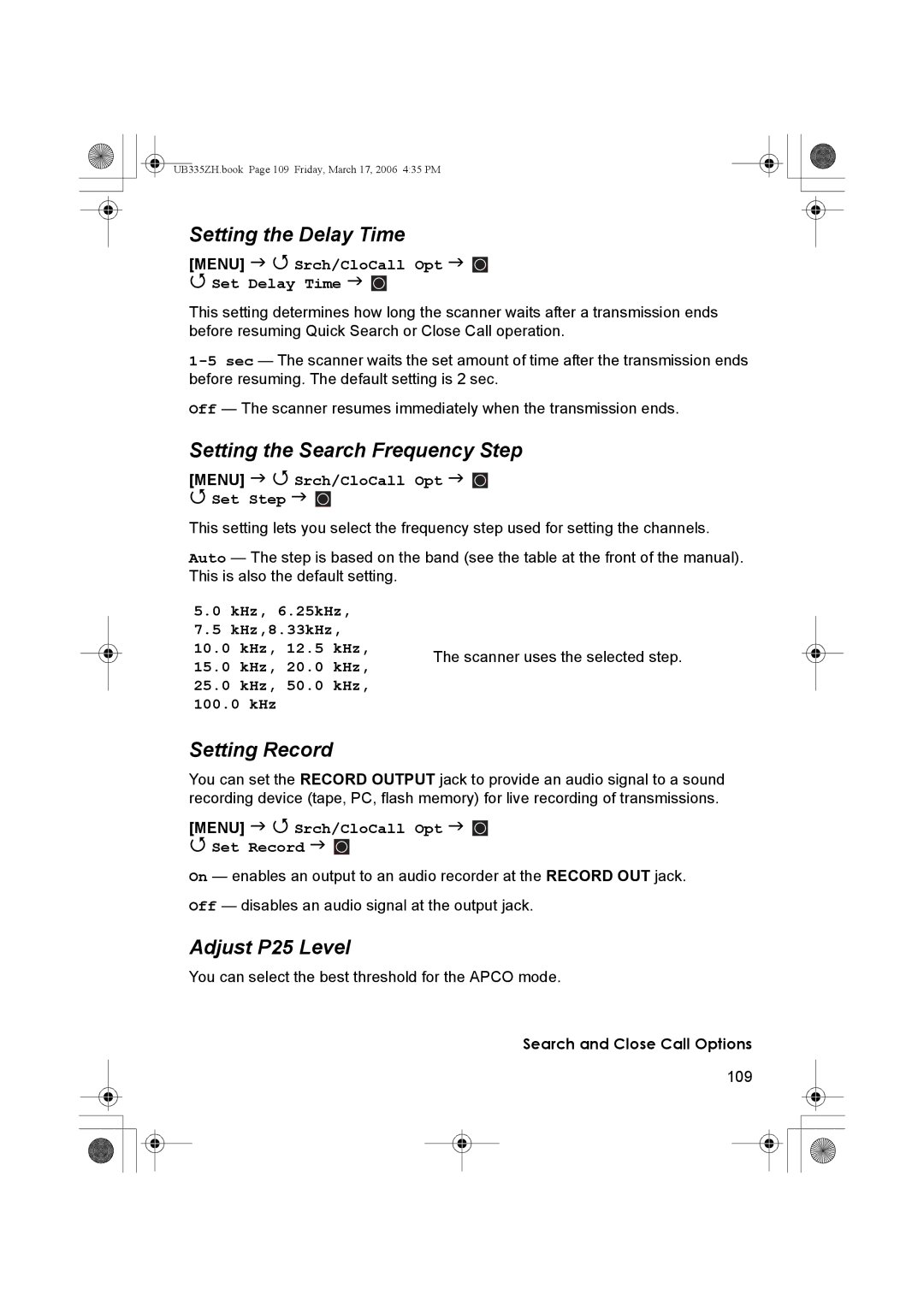 Uniden BCD996T manual Setting the Delay Time, Setting the Search Frequency Step, Setting Record, Adjust P25 Level 