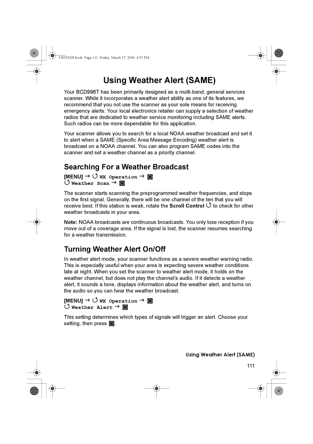 Uniden BCD996T manual Using Weather Alert Same, Searching For a Weather Broadcast, Turning Weather Alert On/Off 