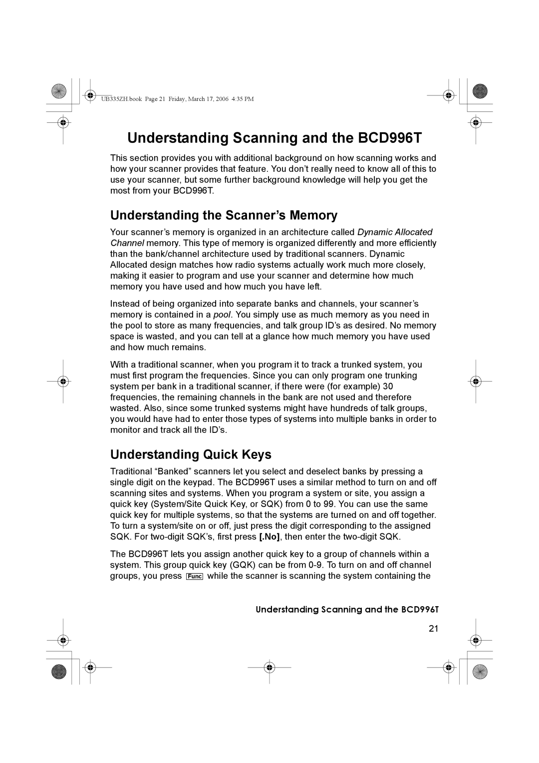 Uniden manual Understanding Scanning and the BCD996T, Understanding the Scanner’s Memory, Understanding Quick Keys 