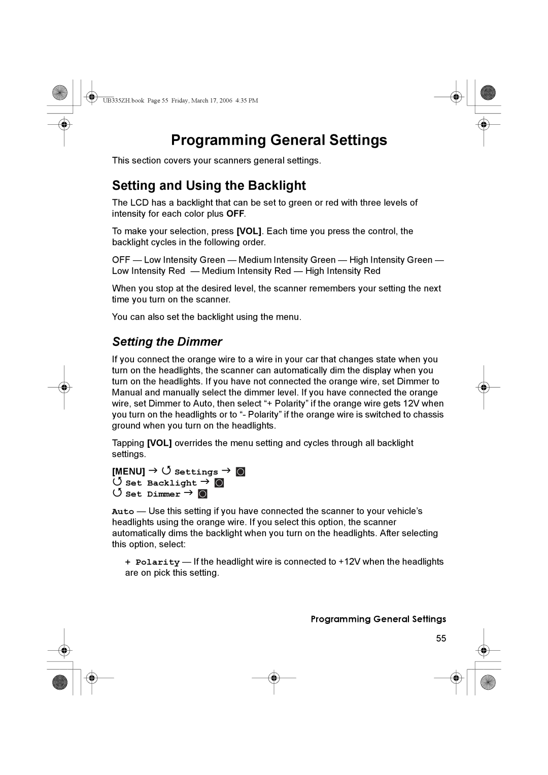 Uniden BCD996T manual Programming General Settings, Setting and Using the Backlight, Setting the Dimmer 