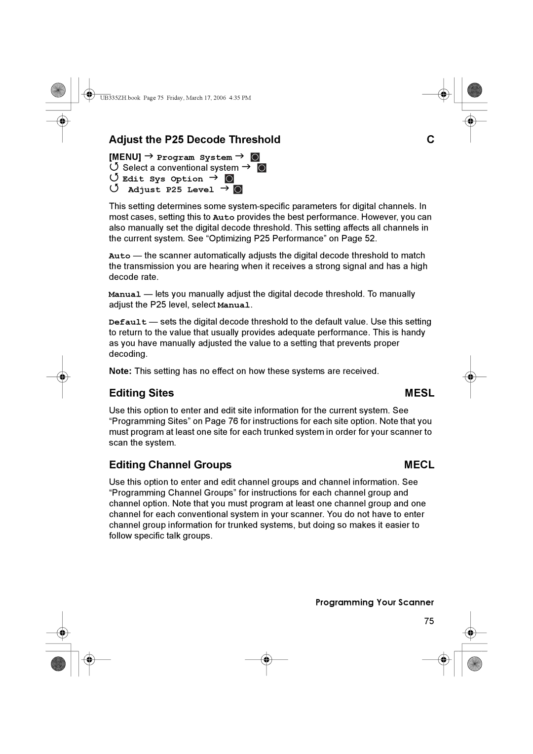 Uniden BCD996T manual Adjust the P25 Decode Threshold, Editing Sites, Editing Channel Groups 