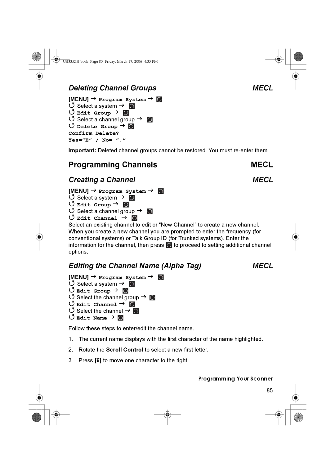 Uniden BCD996T manual Programming Channels, Deleting Channel Groups, Creating a Channel, Editing the Channel Name Alpha Tag 