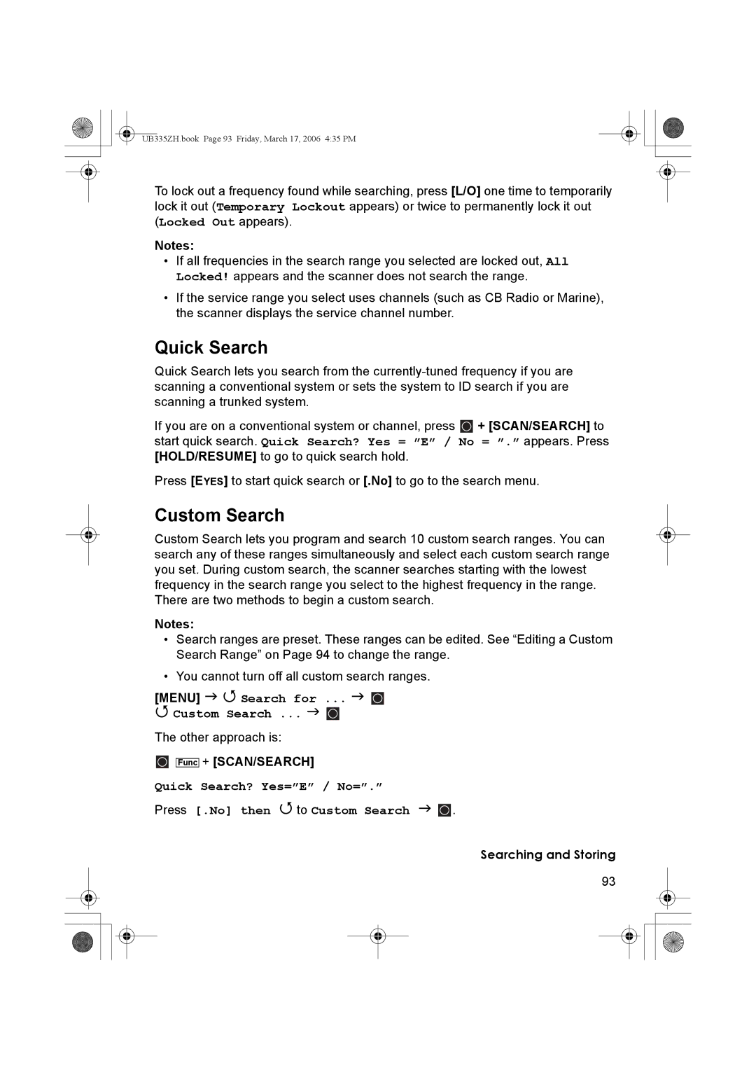 Uniden BCD996T manual Menu Search for Custom Search, Quick Search? Yes=E / No= Press .No then To Custom Search 