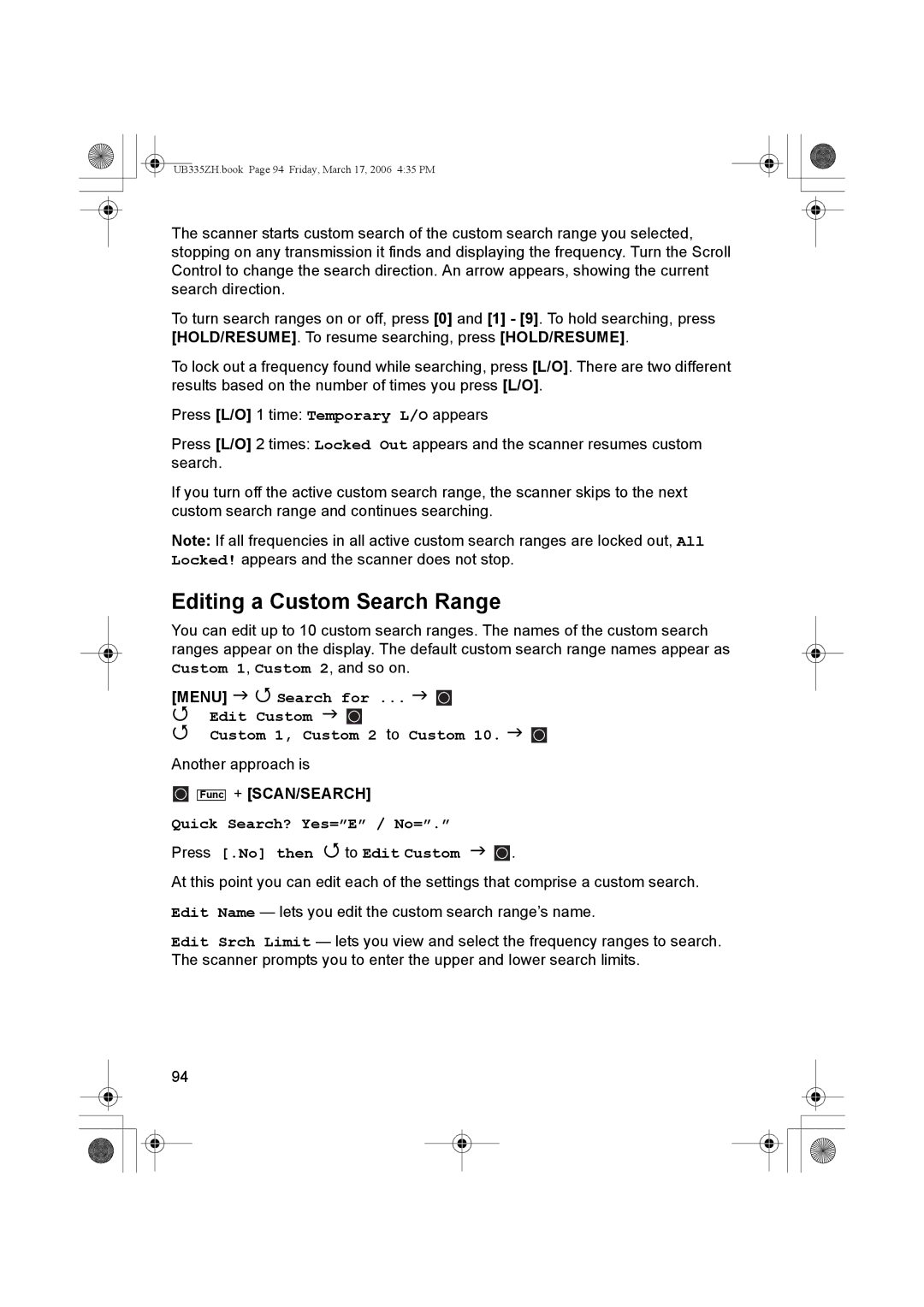 Uniden BCD996T manual Editing a Custom Search Range, Quick Search? Yes=E / No= Press .No then To Edit Custom 