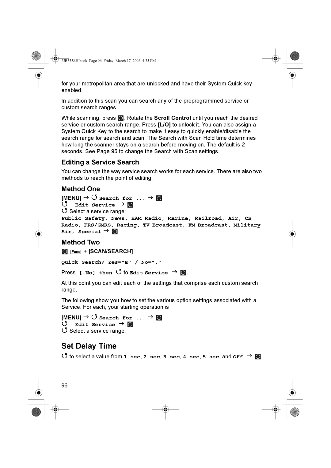 Uniden BCD996T manual Set Delay Time, Editing a Service Search, Method One, Method Two 