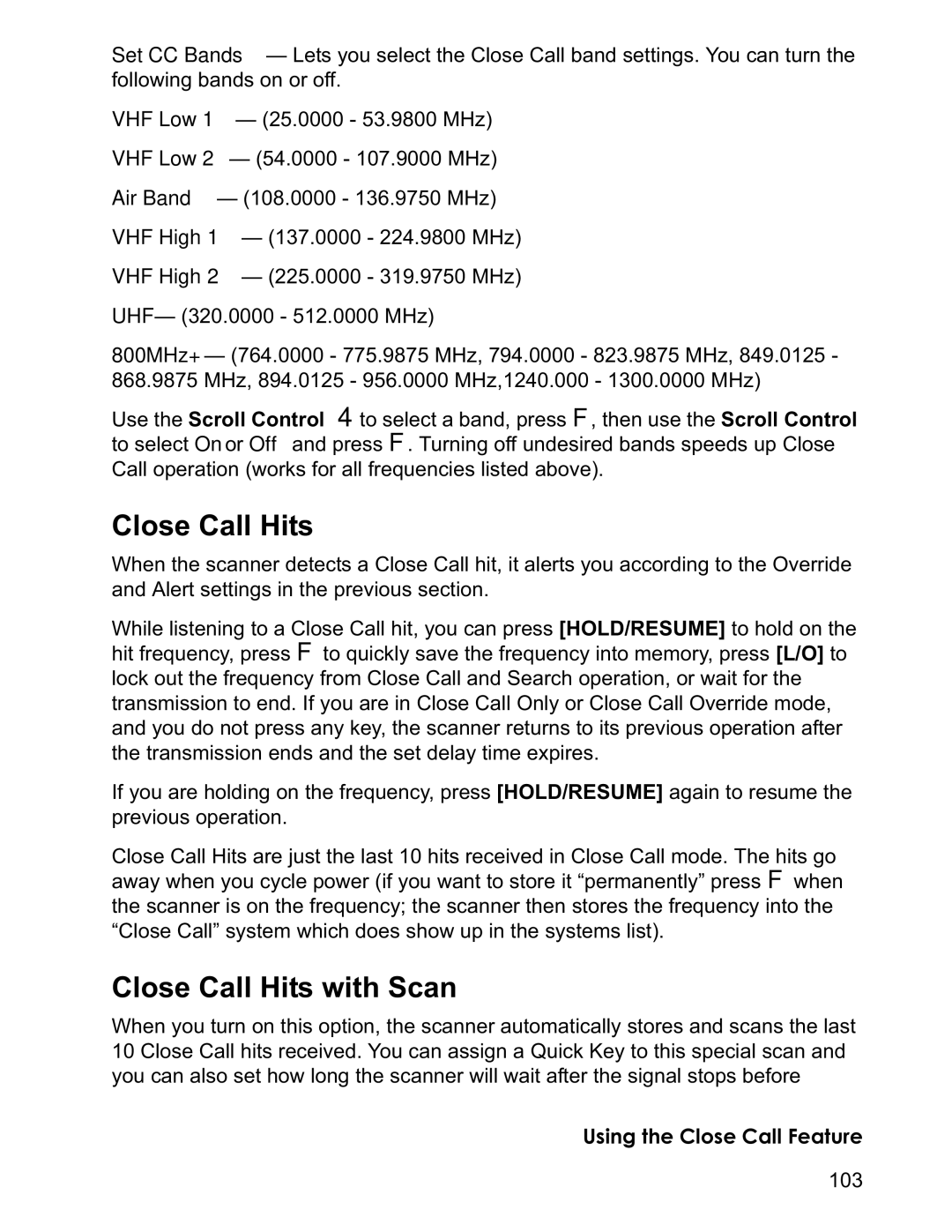 Uniden BCD996T manual Close Call Hits with Scan 