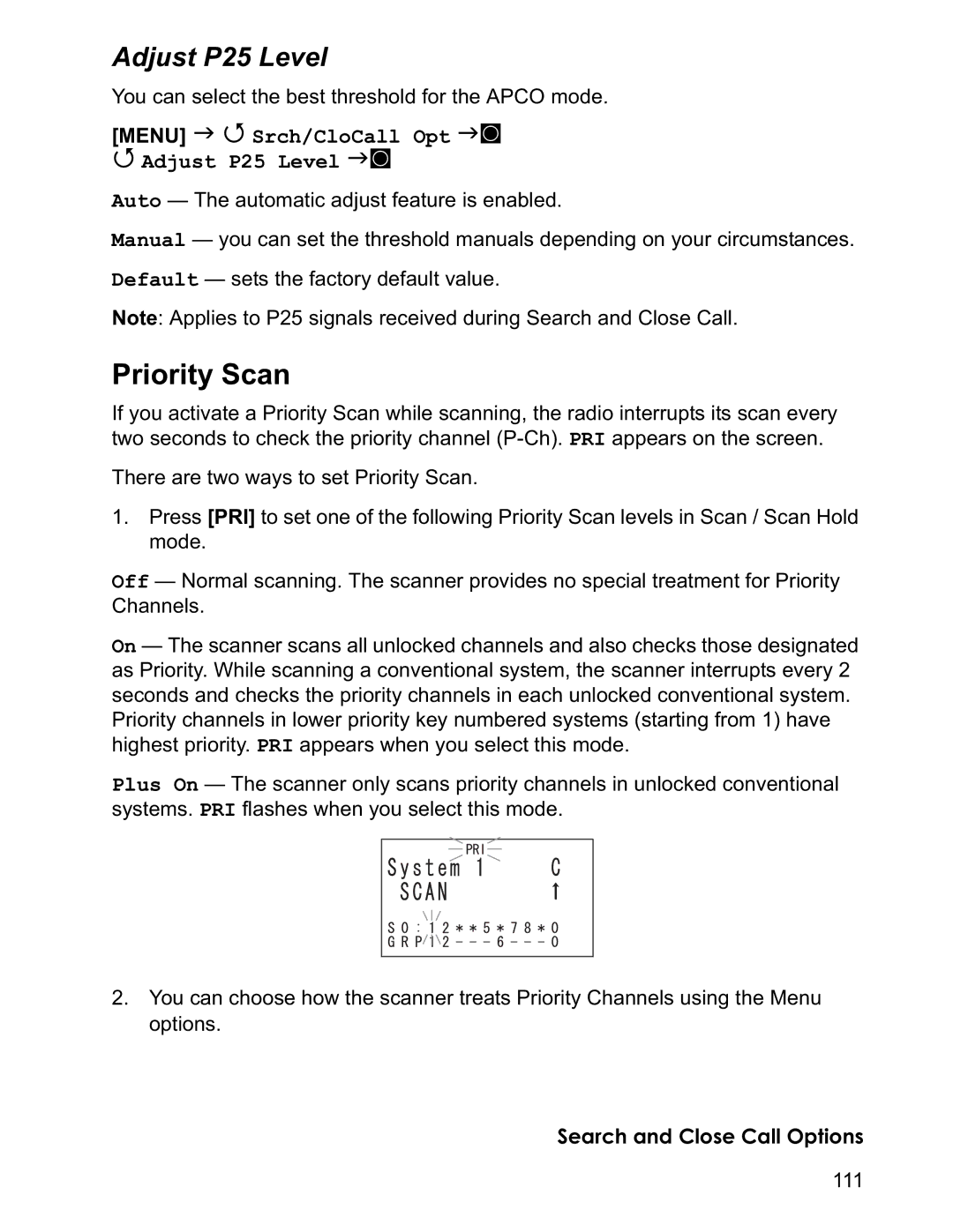 Uniden BCD996T manual Priority Scan, Menu J 4 Srch/CloCall Opt JF Adjust P25 Level JF 