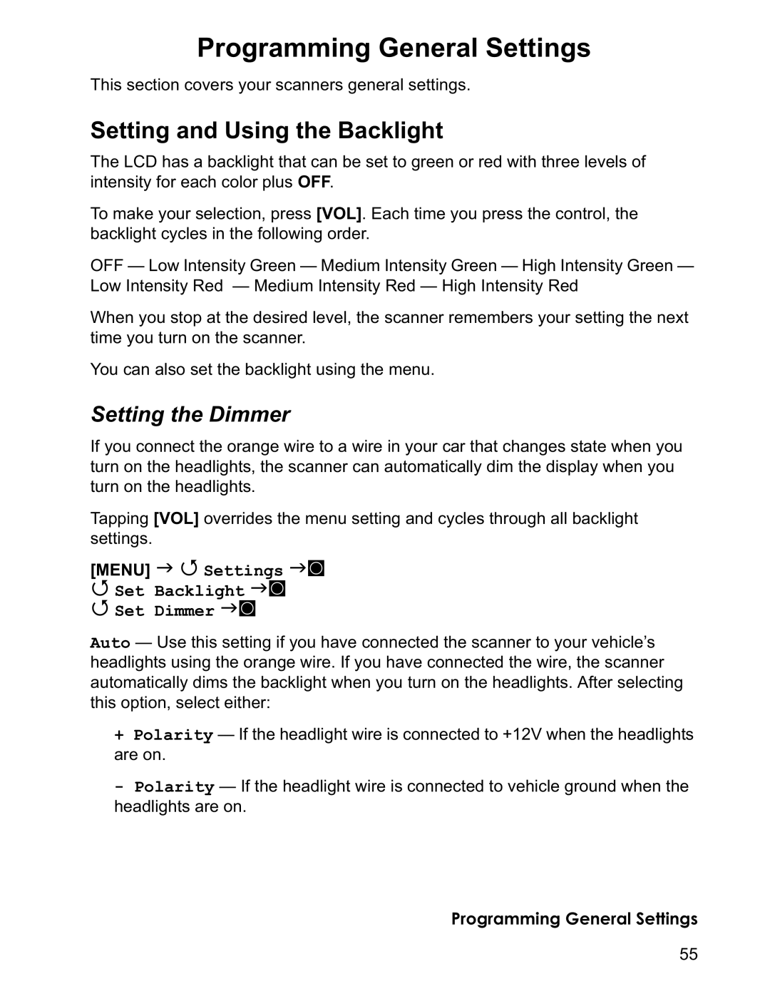 Uniden BCD996T manual Programming General Settings, Setting and Using the Backlight, Setting the Dimmer 